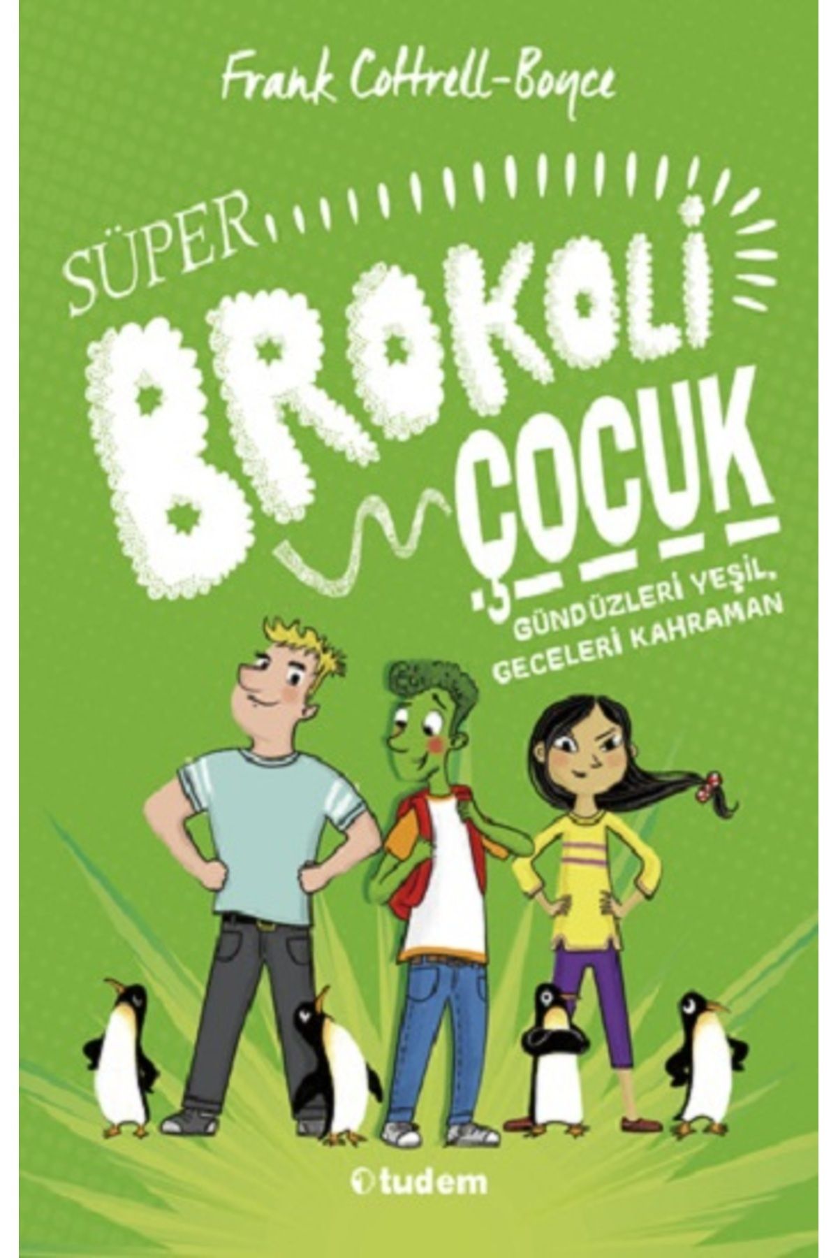 Tudem Yayınları Süper Brokoli Çocuk