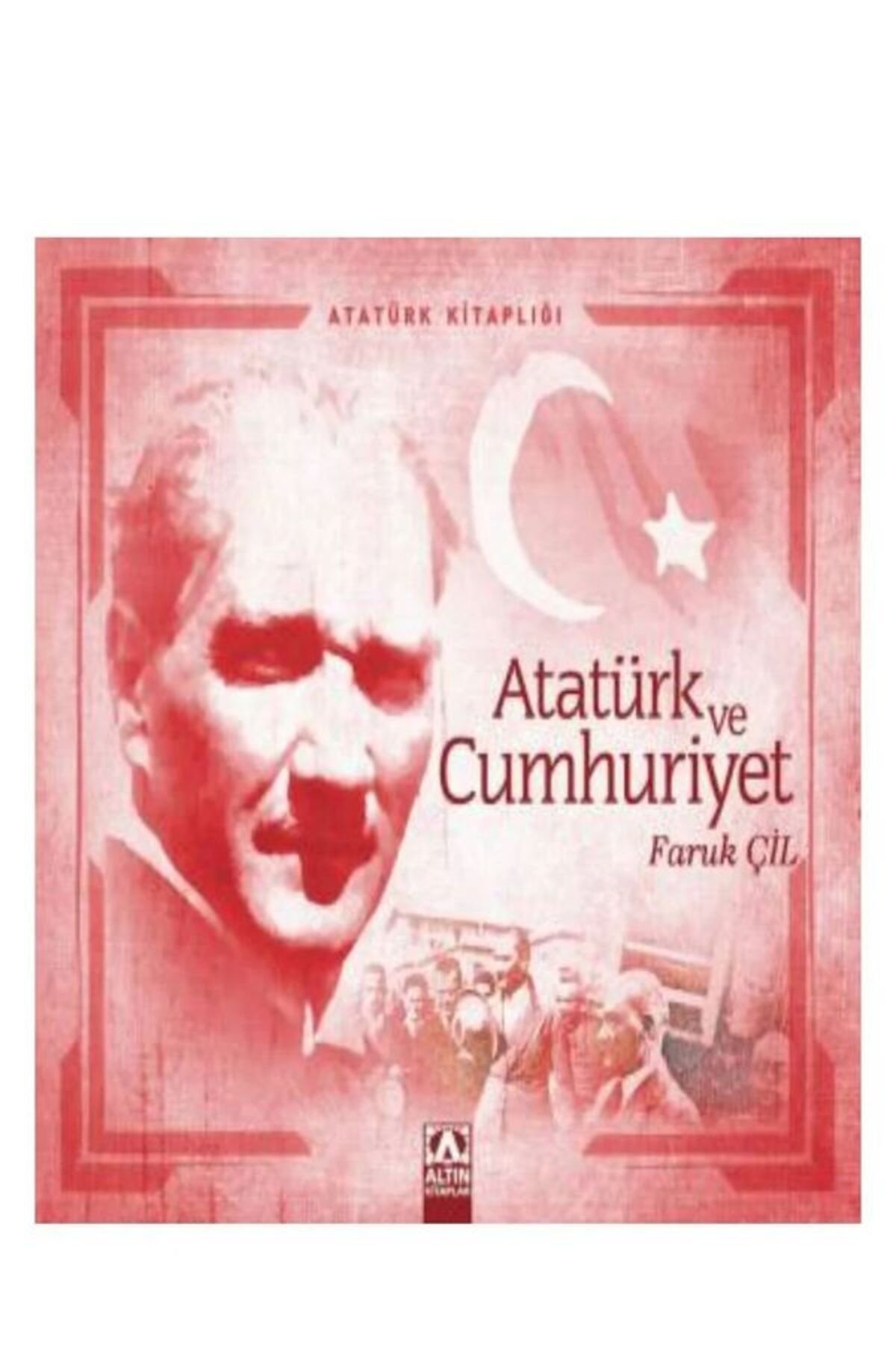 Delidolu Yayınları Atatürk ve Cumhuriyet Altın Yayınları