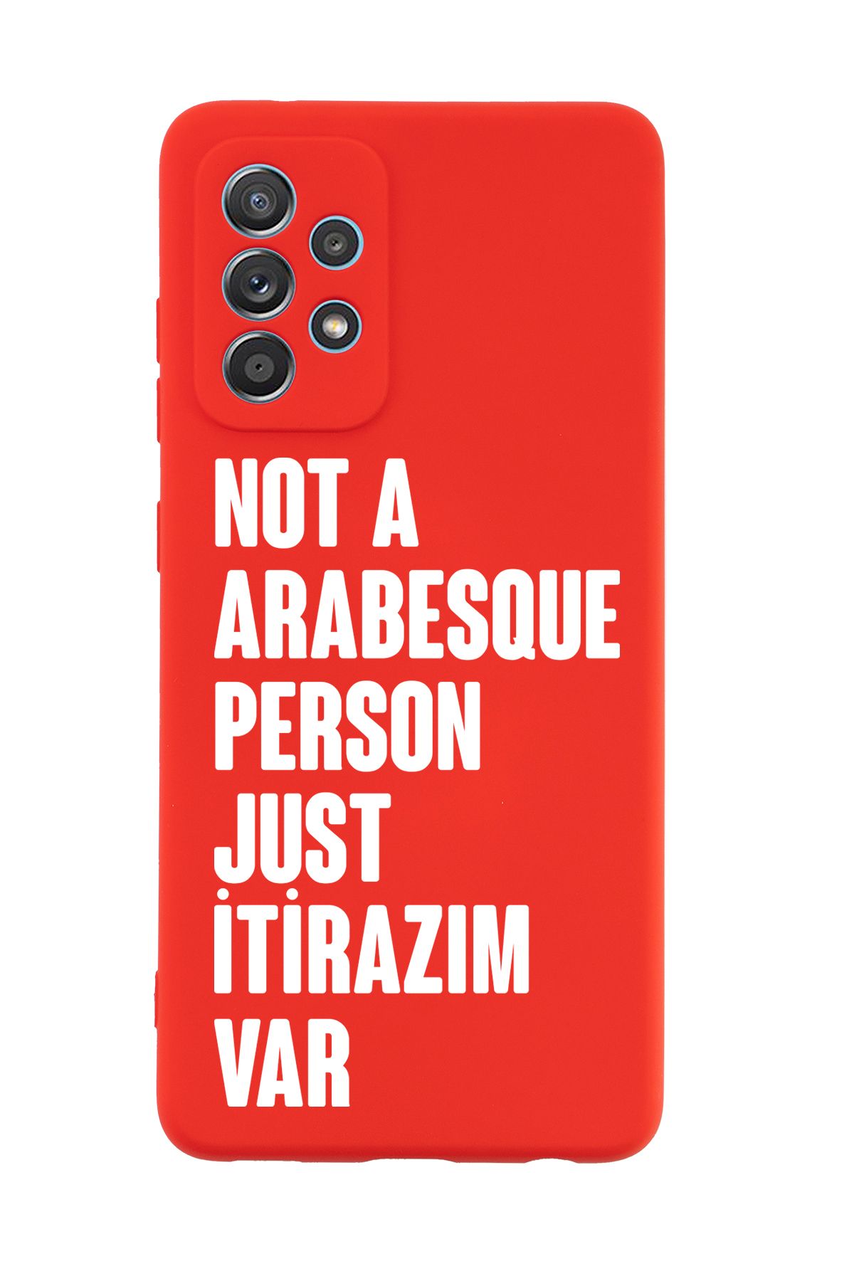 mooodcase Samsung A72 Uyumlu Not Arabesque Person Just İtirazım Var Desenli Telefon Kılıfı