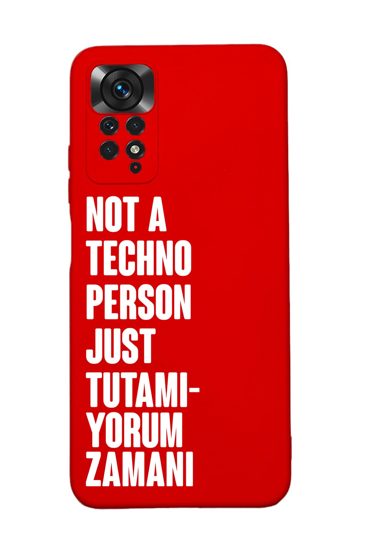 mooodcase Redmi Note 11 Pro Uyumlu Not Techno Person Just Tutamıyorum Zamanı Desenli Telefon Kılıfı