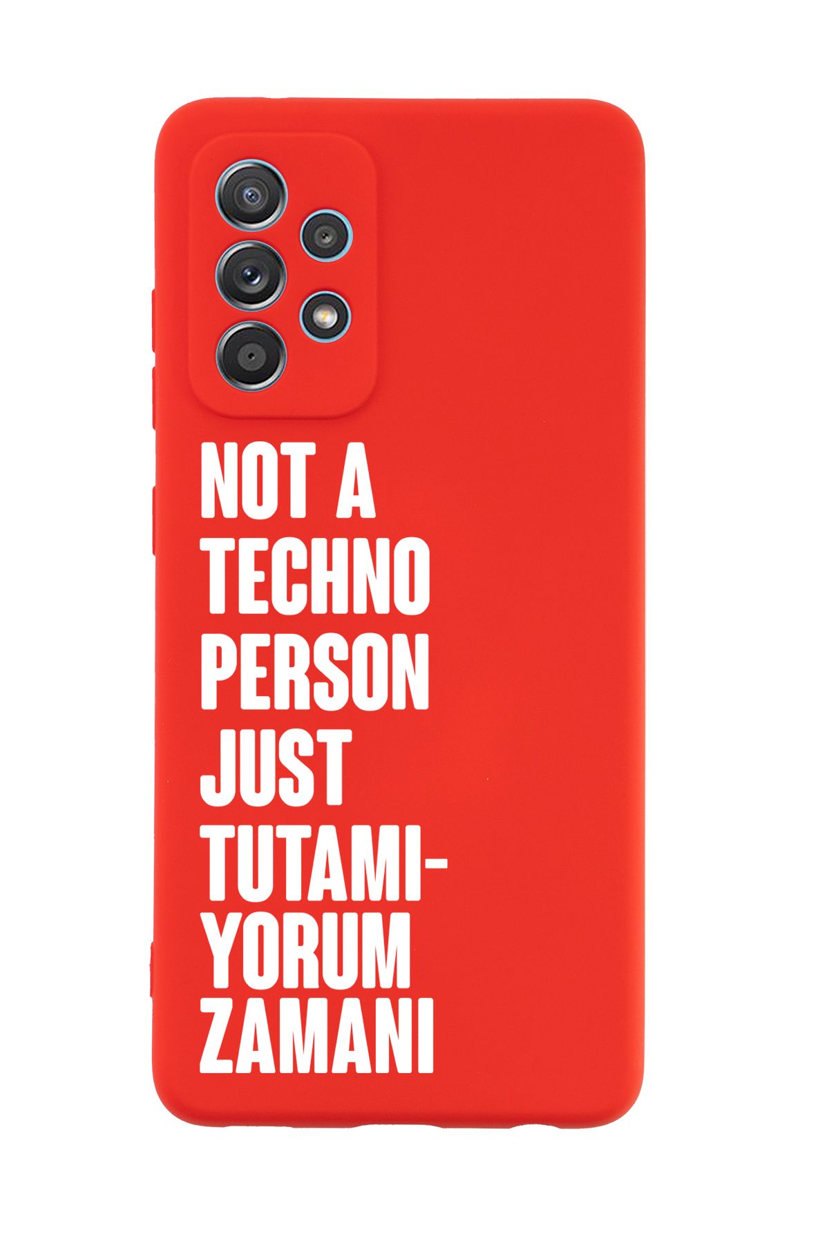 mooodcase Samsung A72 Uyumlu Not Techno Person Just Tutamıyorum Zamanı Desenli Telefon Kılıfı