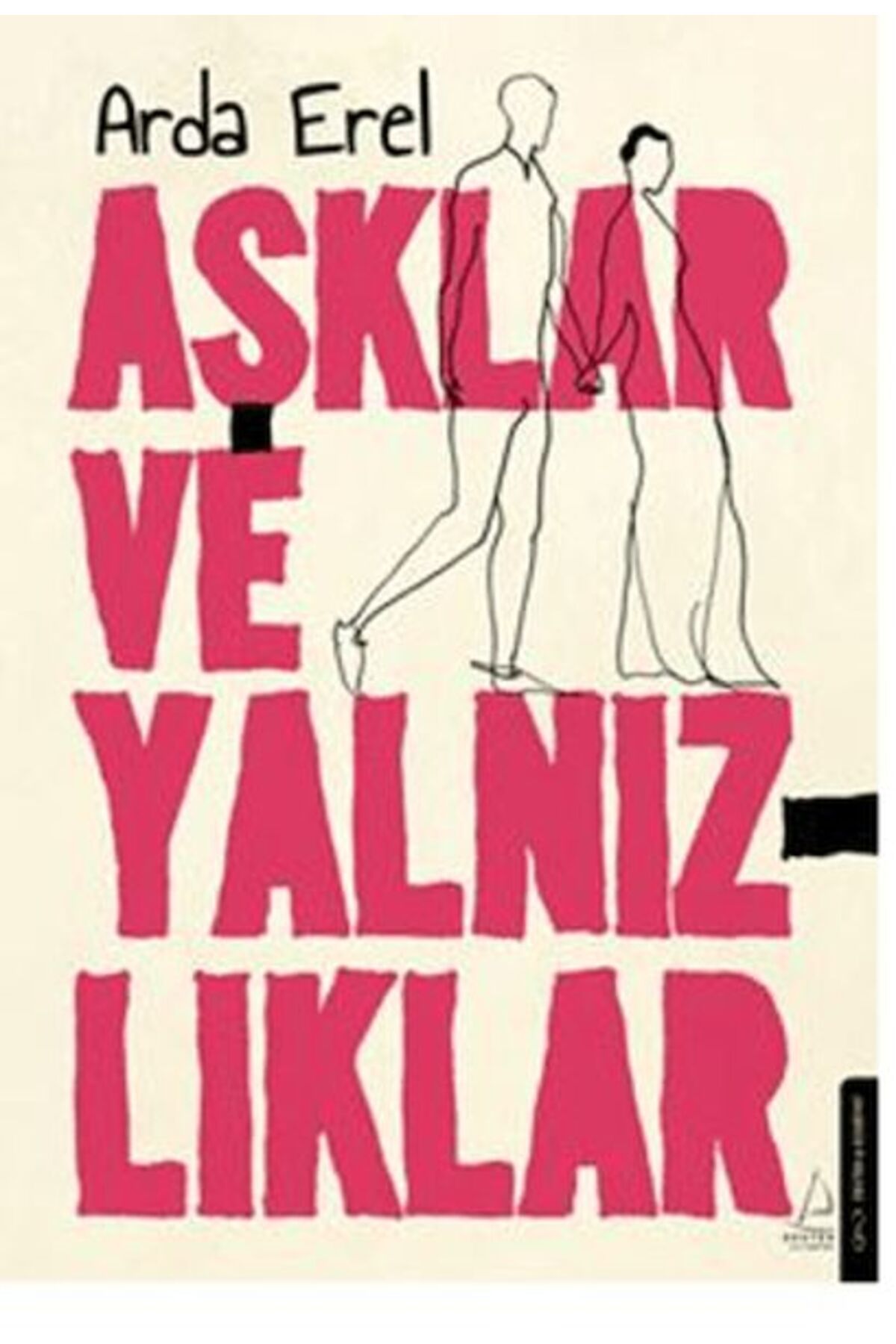 Destek Yayınları Aşklar ve Yalnızlıklar