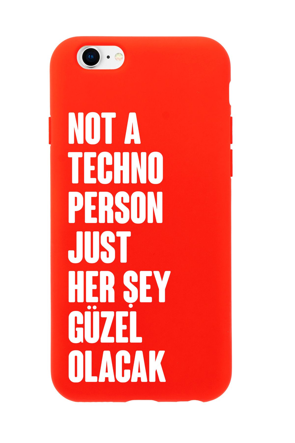 mooodcase iPhone 6 Plus / 6s Plus Uyumlu Not Techno Person Just Her Şey Güzel Olacak Desenli Telefon Kılıfı