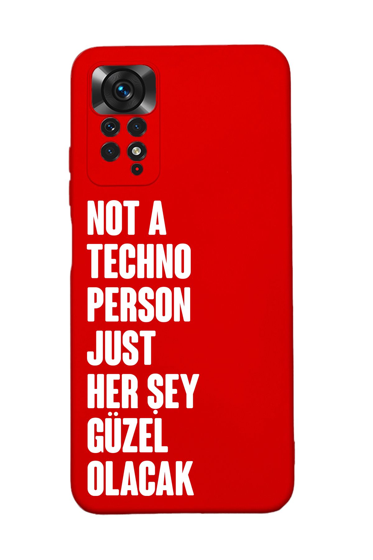 mooodcase Redmi Note 11 Pro Uyumlu Not Techno Person Just Her Şey Güzel Olacak Desenli Telefon Kılıfı