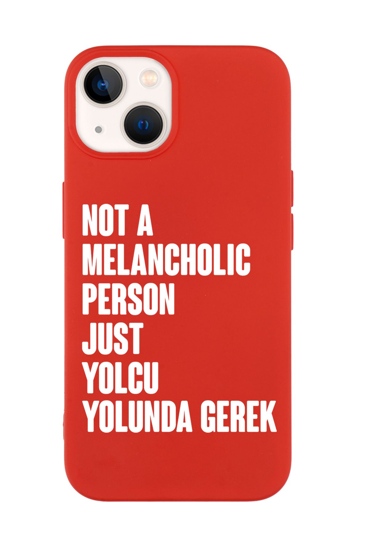 mooodcase iPhone 15 Uyumlu Not Melancholic Person Just Yolcu Yolunda Desenli Telefon Kılıfı