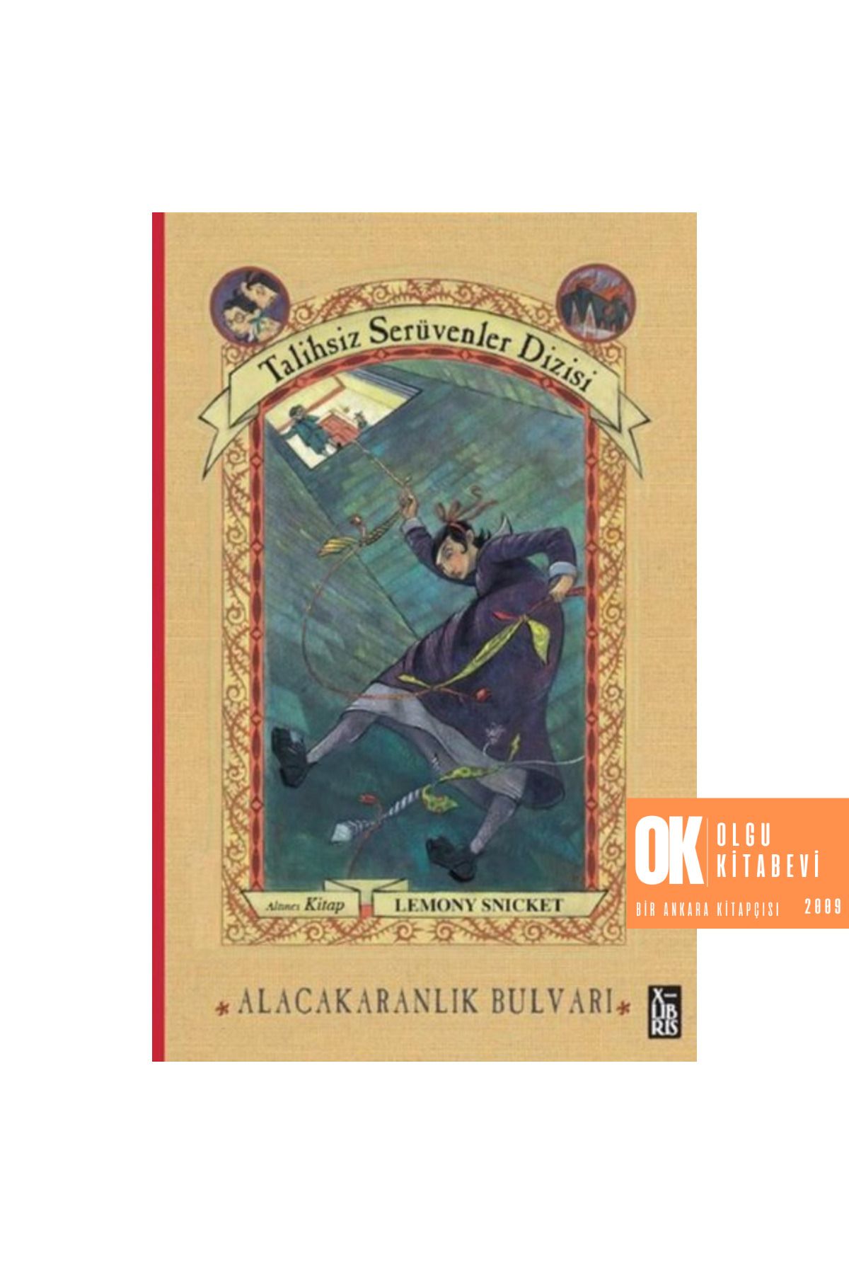 XLibris Talihsiz Serüvenler Dizisi 6 - Alacakaranlık Bulvarı (CİLTLİ)