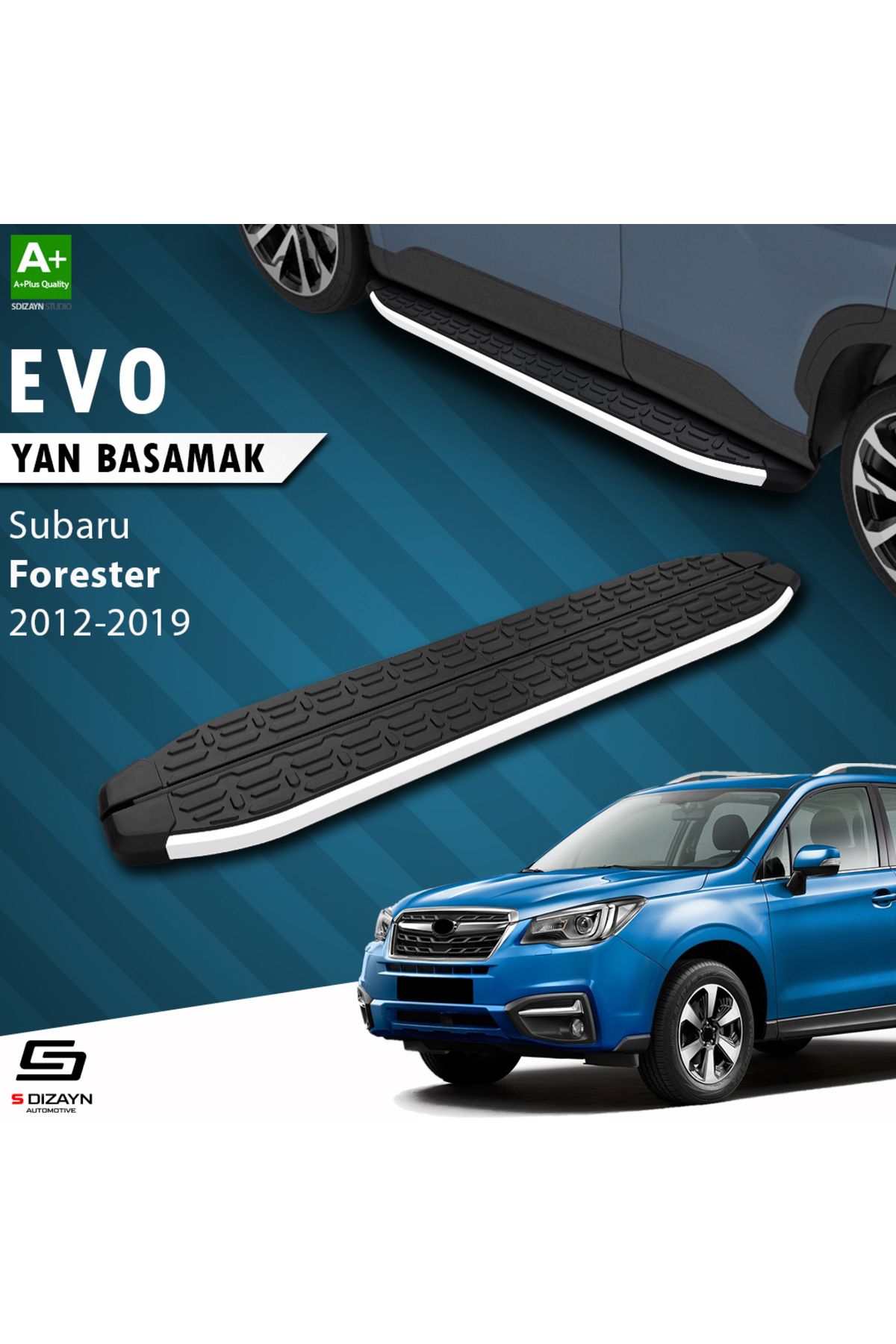 S Dizayn S-Dizayn Subaru Forester 4 Evo Aluminyum Yan Basamak 183 Cm 2012-2019 A+ Kalite