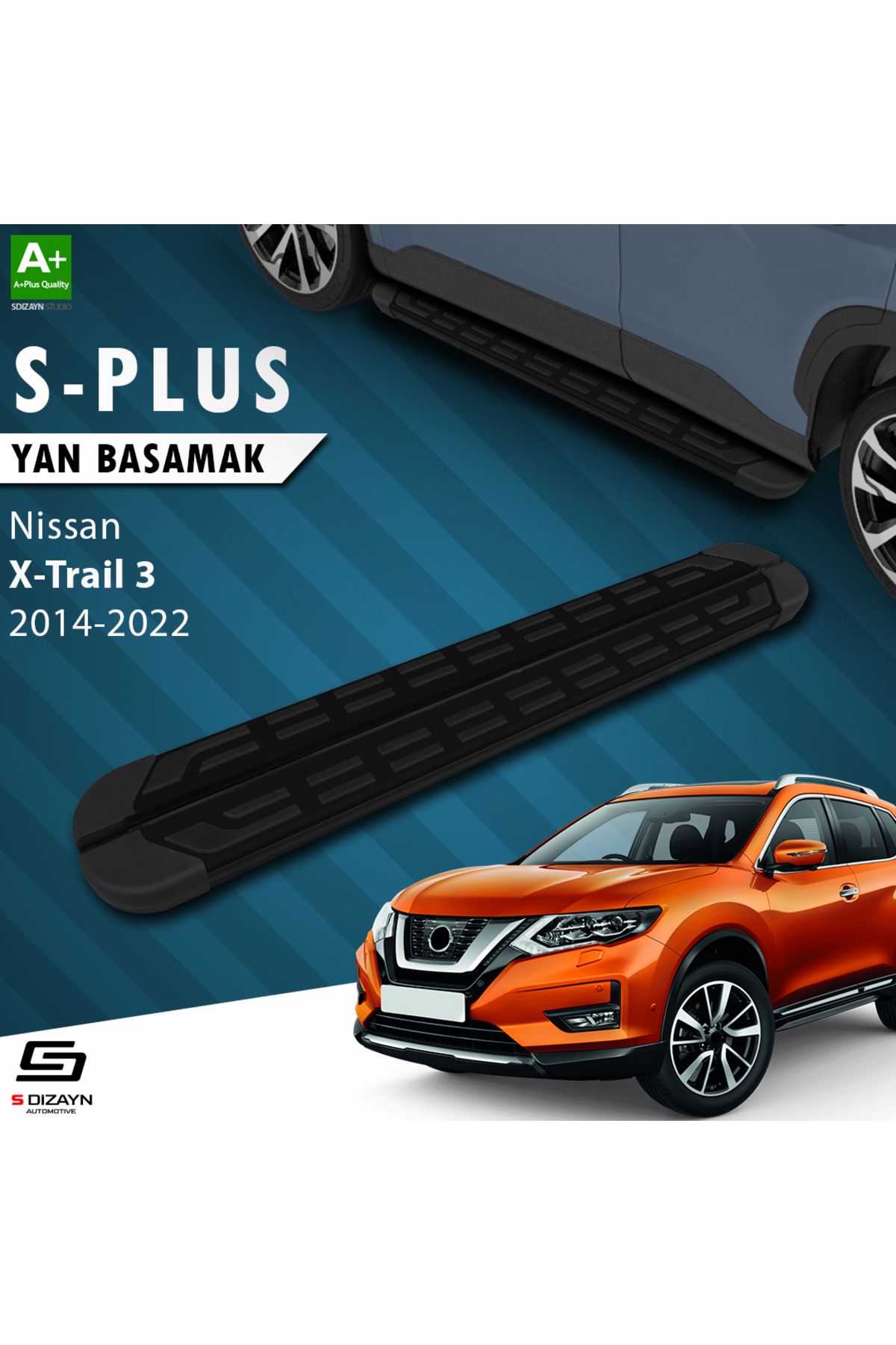 S Dizayn S-Dizayn Nissan X-Trail T32 S-Plus Siyah Yan Basamak 183 Cm 2014-2022 A+ Kalite