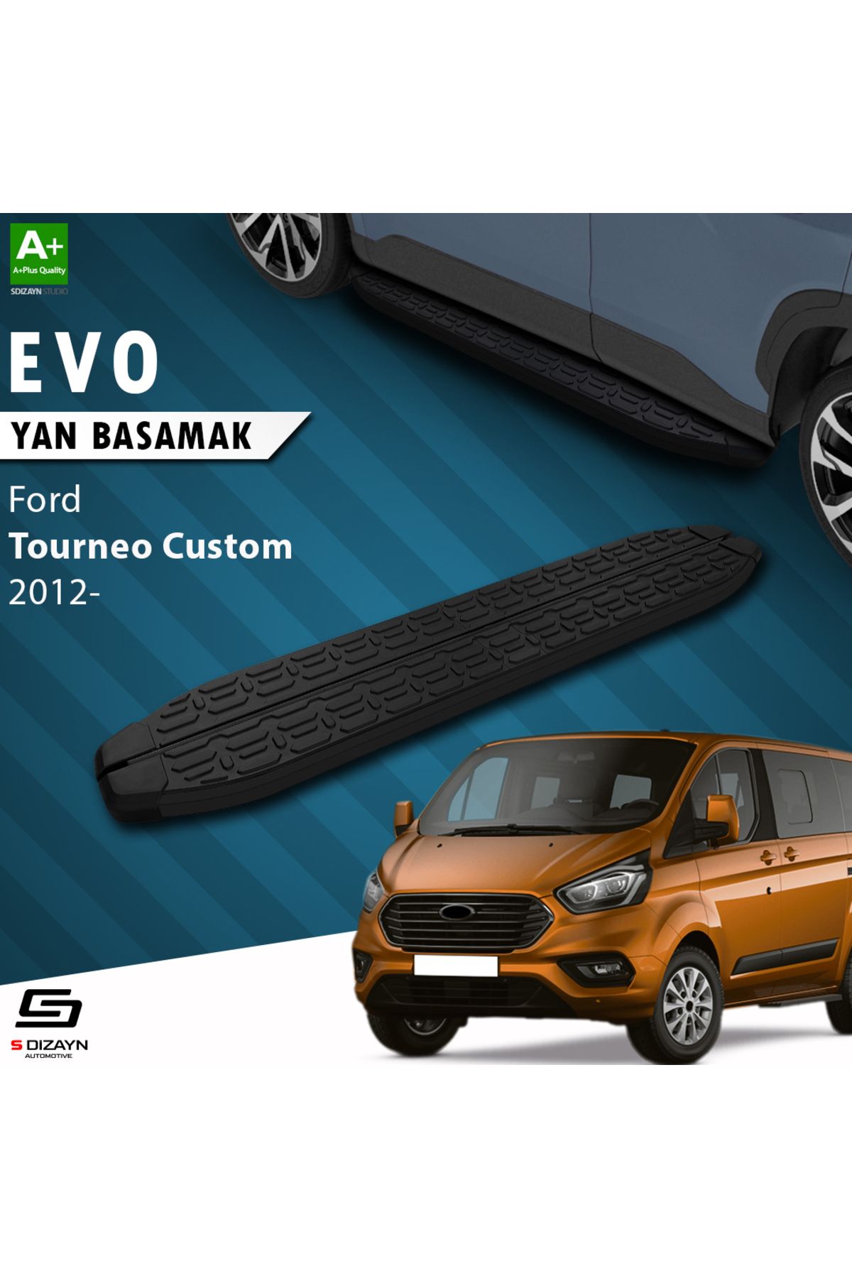 S Dizayn S-Dizayn Ford Tourneo Custom Uzun Şase Evo Siyah Yan Basamak 243 Cm 2012-2023 A+ Kalite