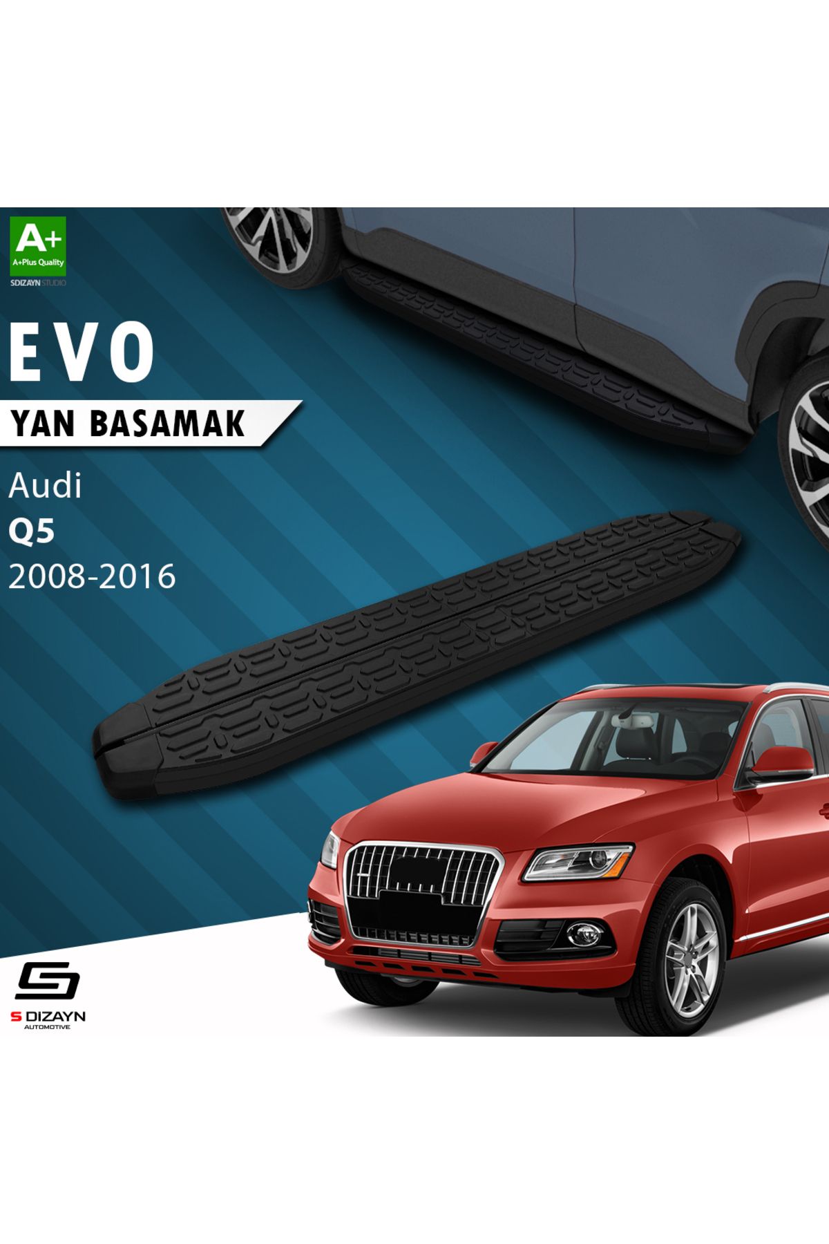 S Dizayn S-Dizayn Audi Q5 Evo Siyah Yan Basamak 183 Cm 2008-2016 A+ Kalite