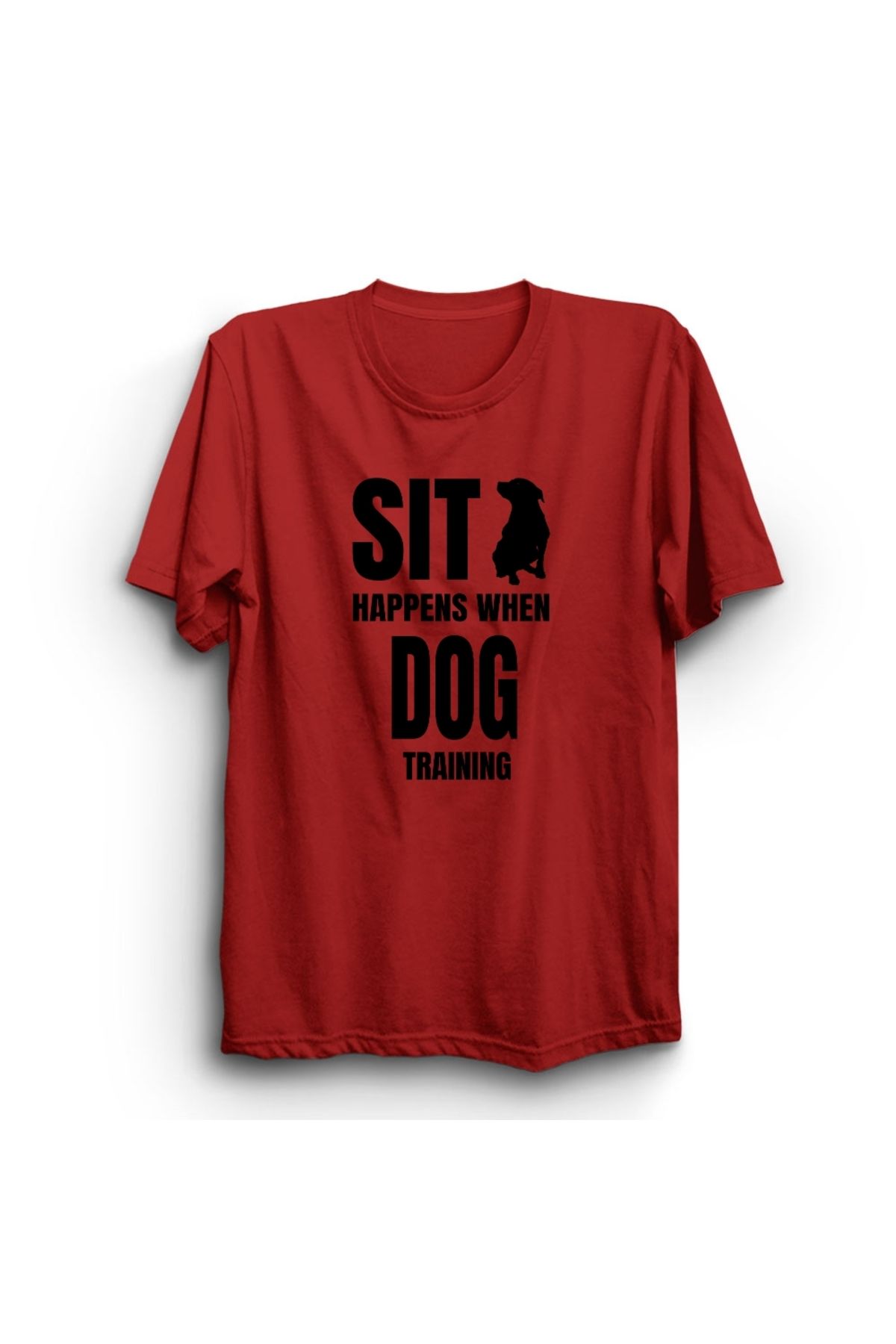 The Fame Dog Training, Sit Happens, Köpek Eğitimi, Baskılı Unisex %100 Pamuk Tişört