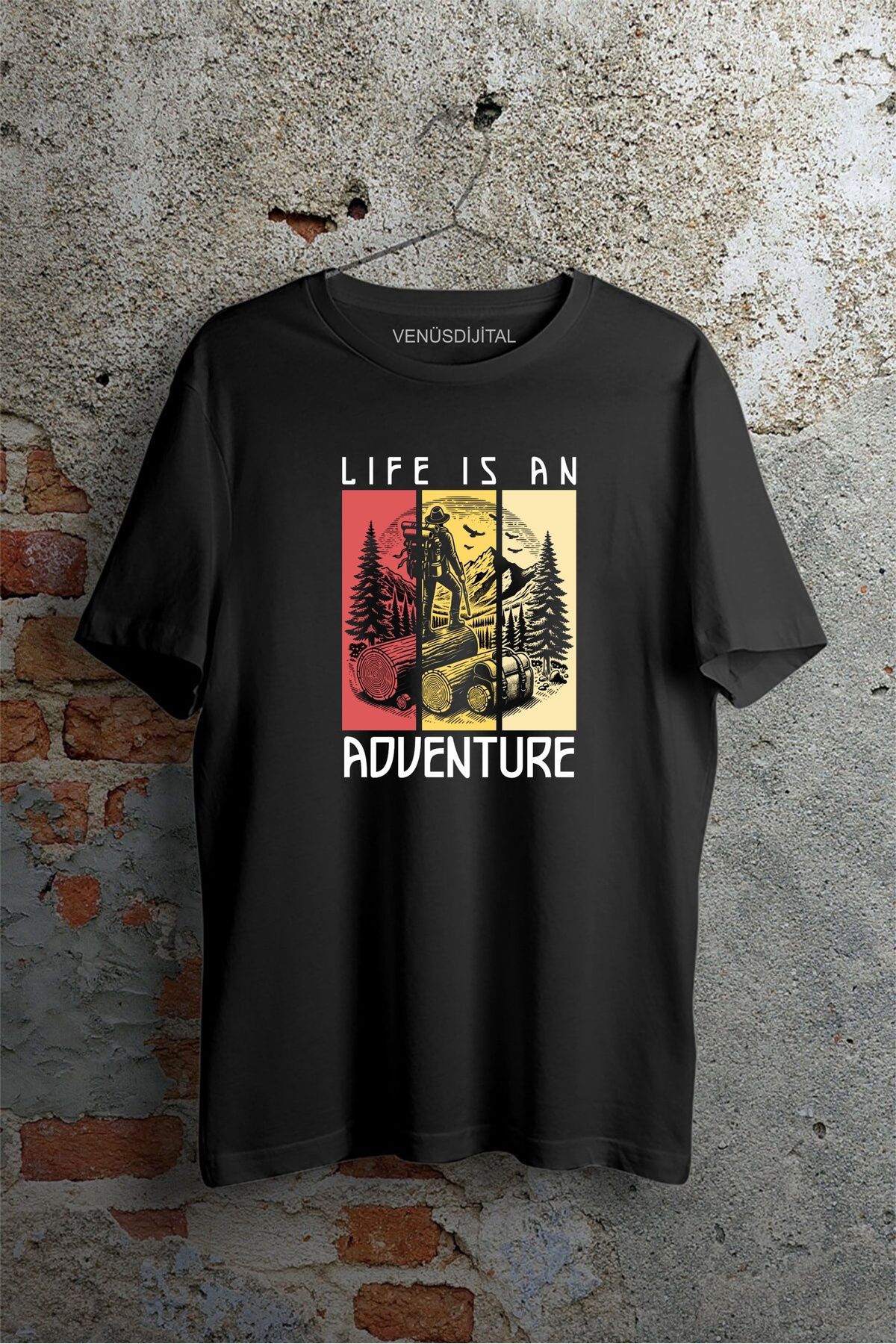 venüsdijital LIFE IS AN ADVANTURE DESIGN TSHIRT