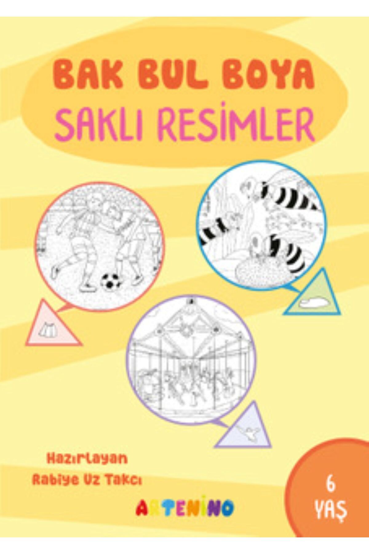 Artenino BAK BUL BOYA -SAKLI RESİMLER- 6 YAŞ