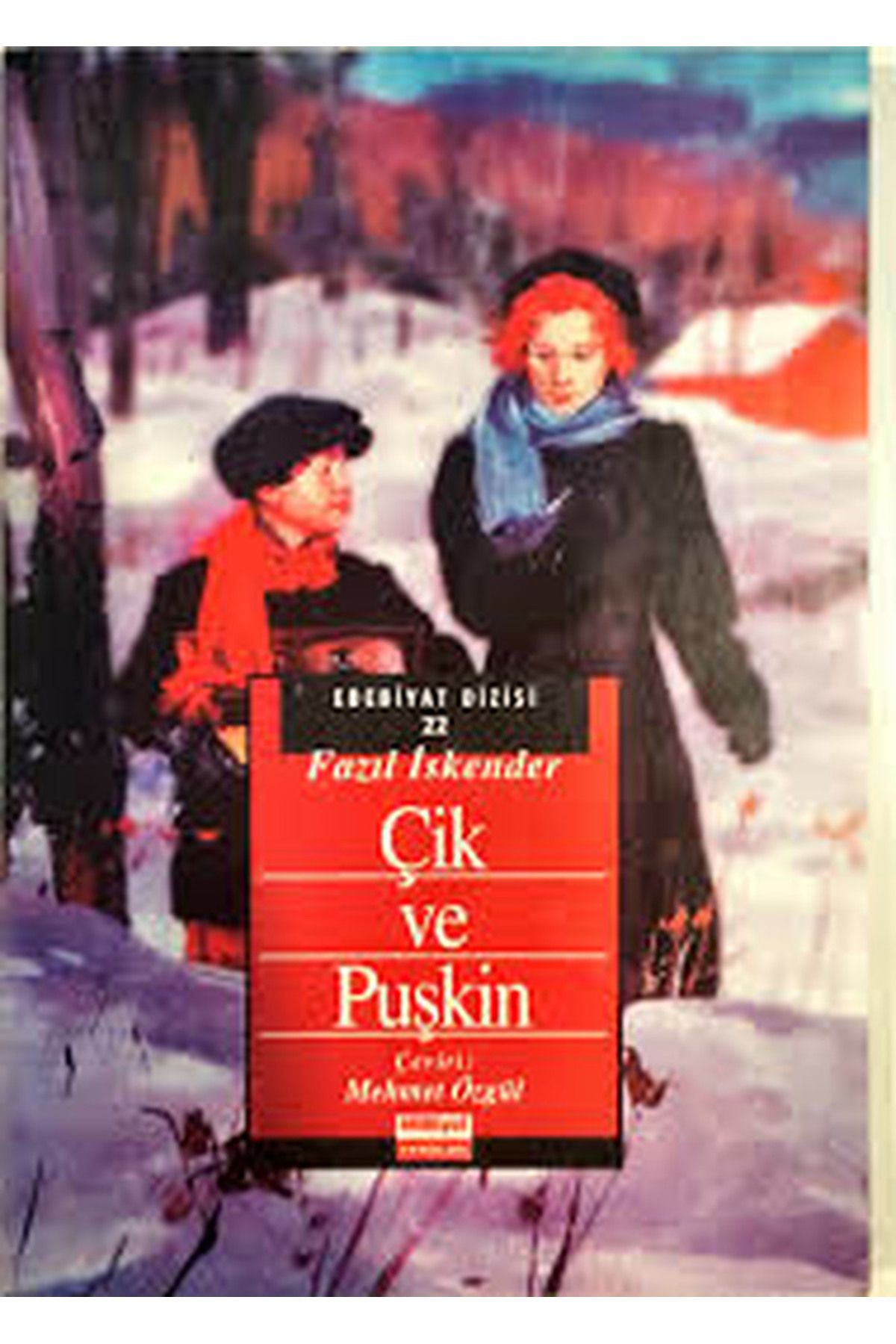 Milliyet Yayınları Çik ve Puşkin - Fazıl İskender