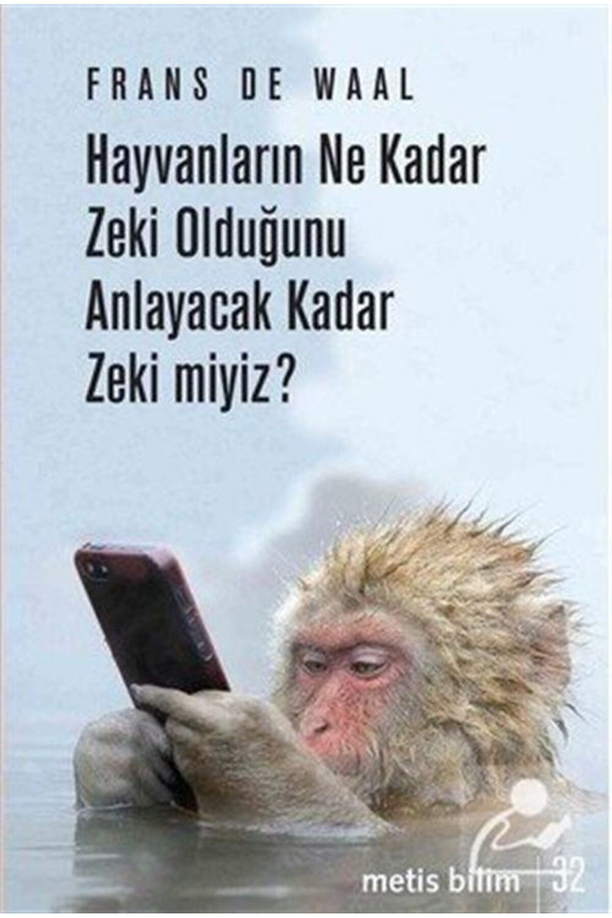 Genel Markalar Hayvanların Ne Kadar Zeki Olduğunu Anlayacak Kadar Zeki miyiz?