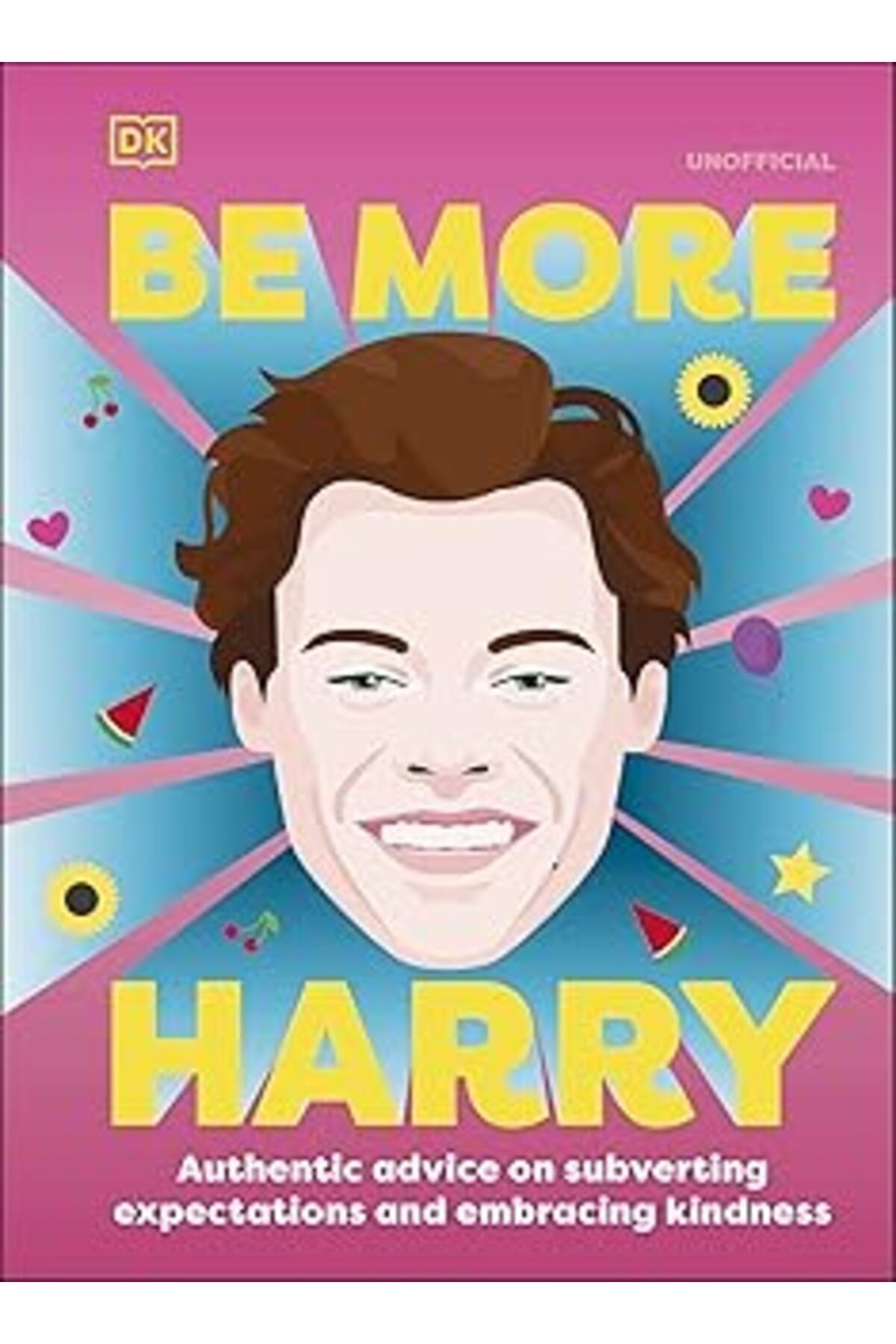 robotrend Be More Harry Styles: Authentic Advice On Subverting Expectations And Embracing Kindness
