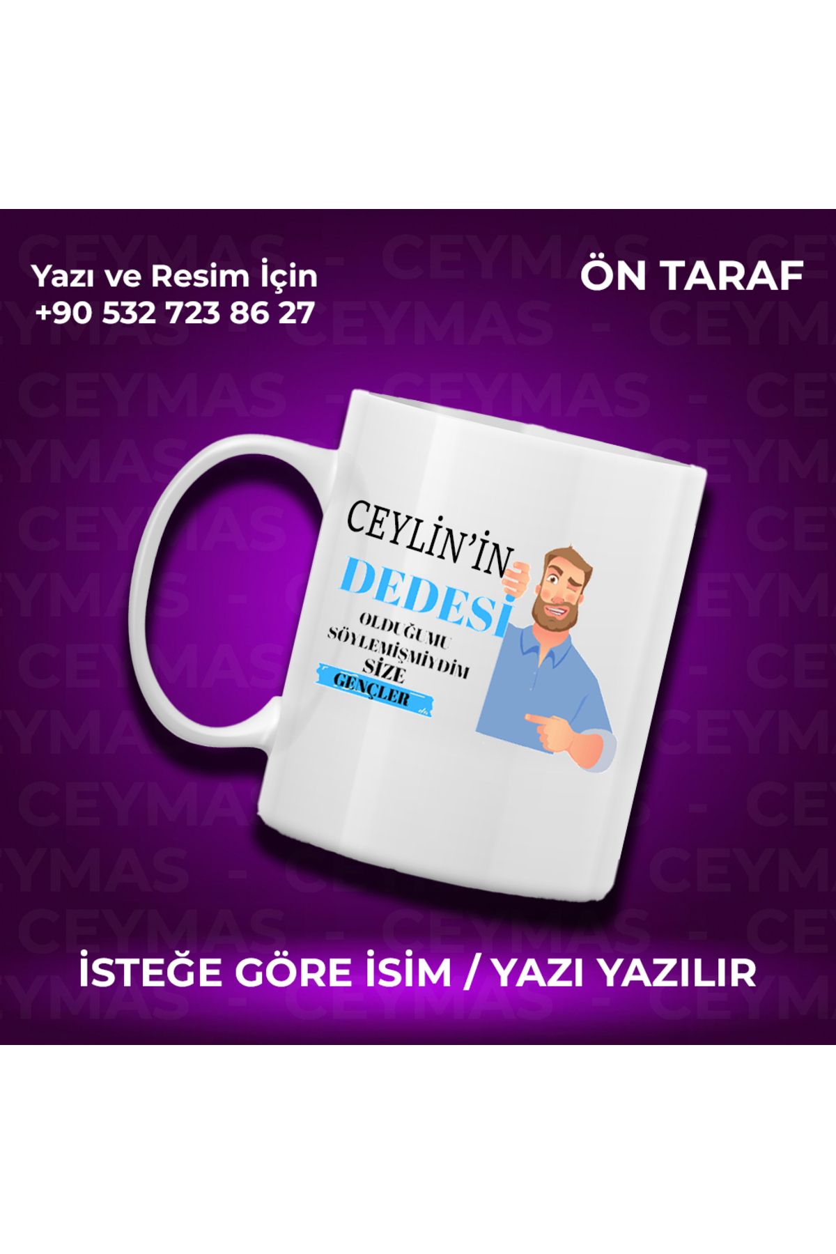 Ceymas Hediyelik Kişiye Özel İsimli Dedesi Olduğumu Söyledimmi Renkli Kupa Bardak