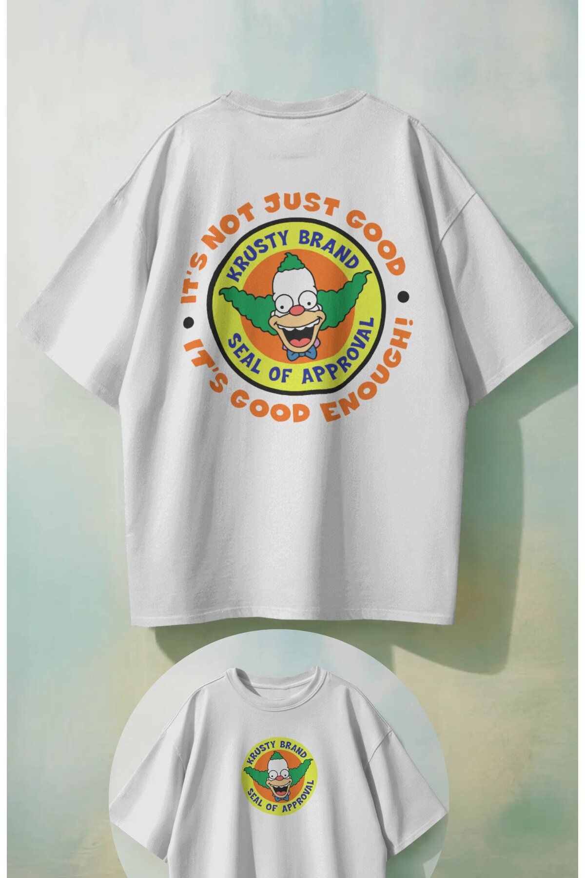 Fuddy Moda Unisex Its Not Just Good Krusty Brand Sırt Baskılı Tişört, Oversize Simpsons Temalı T-Shirt