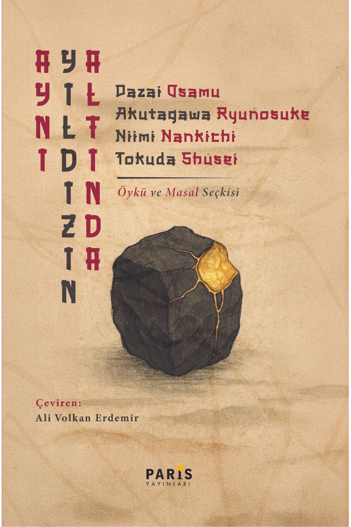 Paris Yayınları Aynı Yıldızın Altında; Dazai Osamu, Ryunosuke Akutagawa, Niimi Nankichi ve Tokuda Shūsei