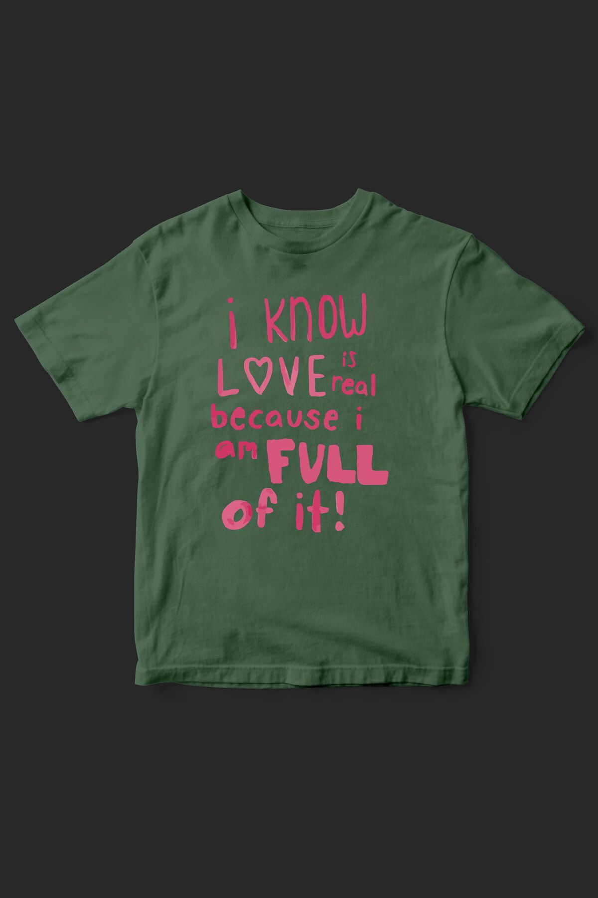 beloved.co i know love is real yazılı baskılı aşk temalı t-shirt