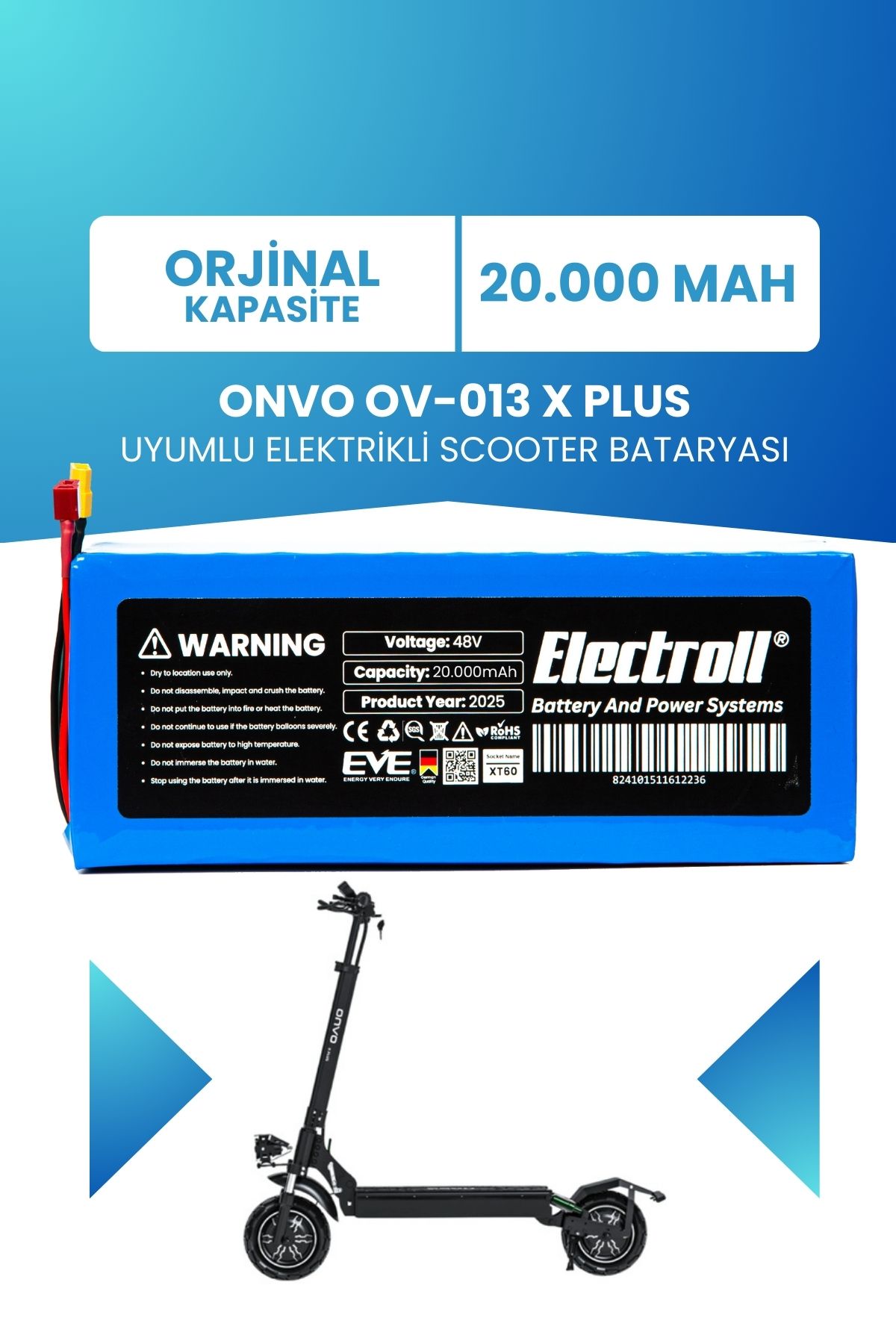 ELECTROLL Onvo Ov-013 X Plus ( KAPASİTE) Batarya 48v 20ah Pil Elektrikli Scooter Bataryası