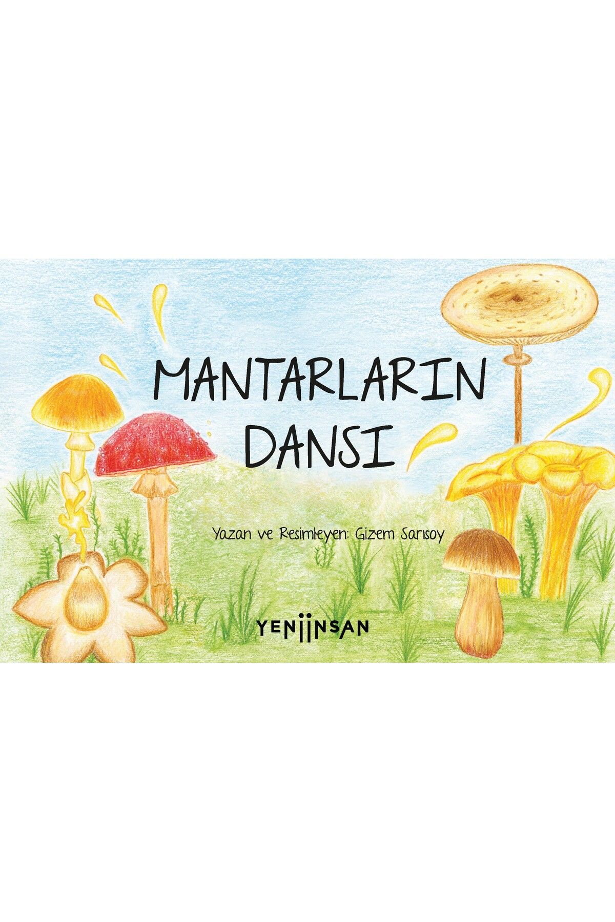 Yeni İnsan Yayınevi Mantarların Dansı