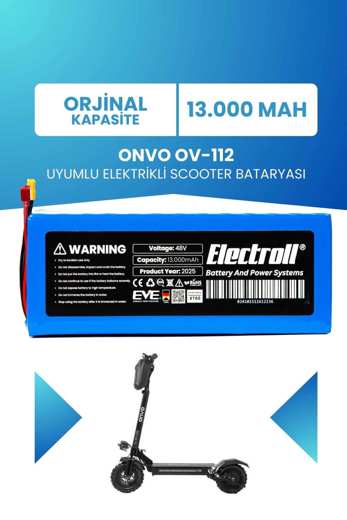 ELECTROLL ONVO OV-112 (Orijinal Kapasite) Batarya 48v 13ah Pil Elektrikli Scooter Bataryası