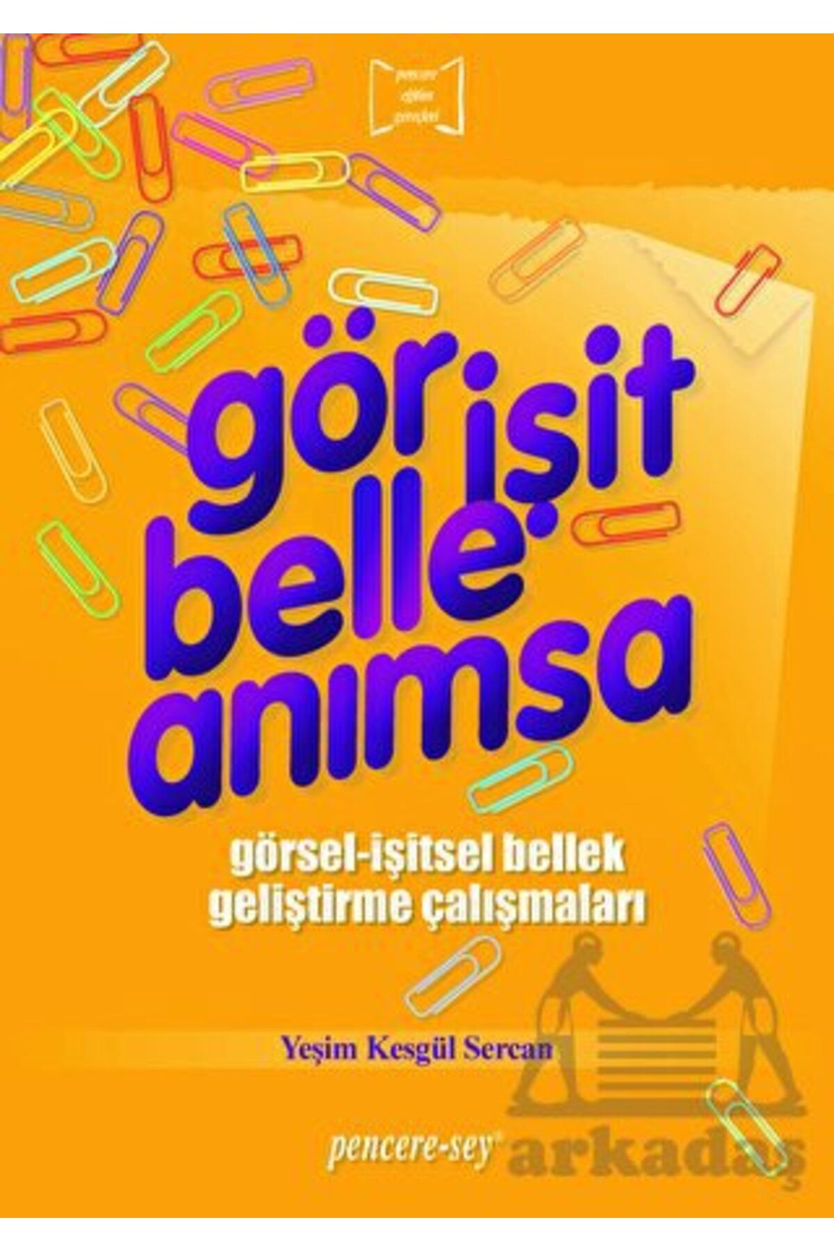 Pencere Sağlık Eğitim Yayınları Gör İşit Belle Anımsa