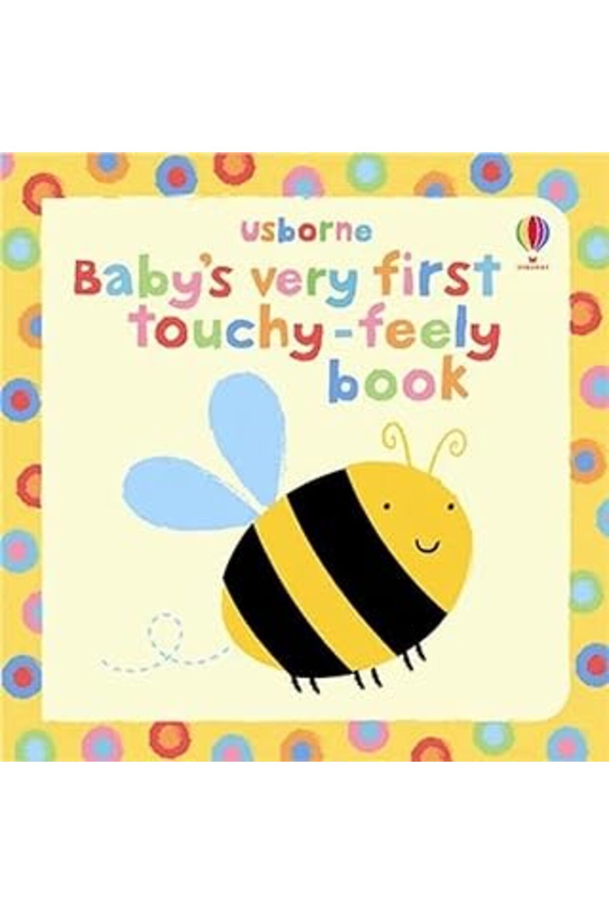 robotrend Baby'S Very First Touchy-Feely Book (Usborne Touchy Feely Books)