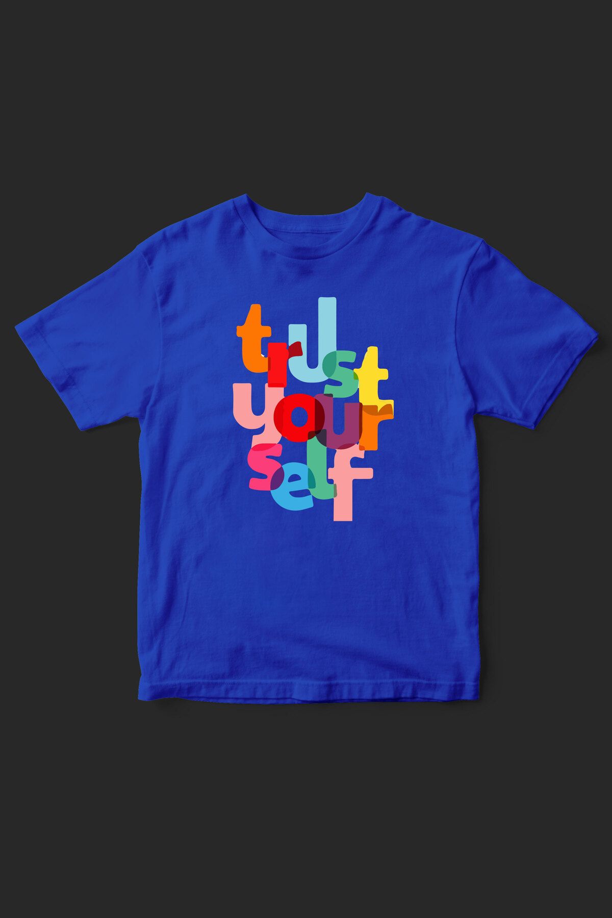 beloved.co trust yourself baskılı t-shirt