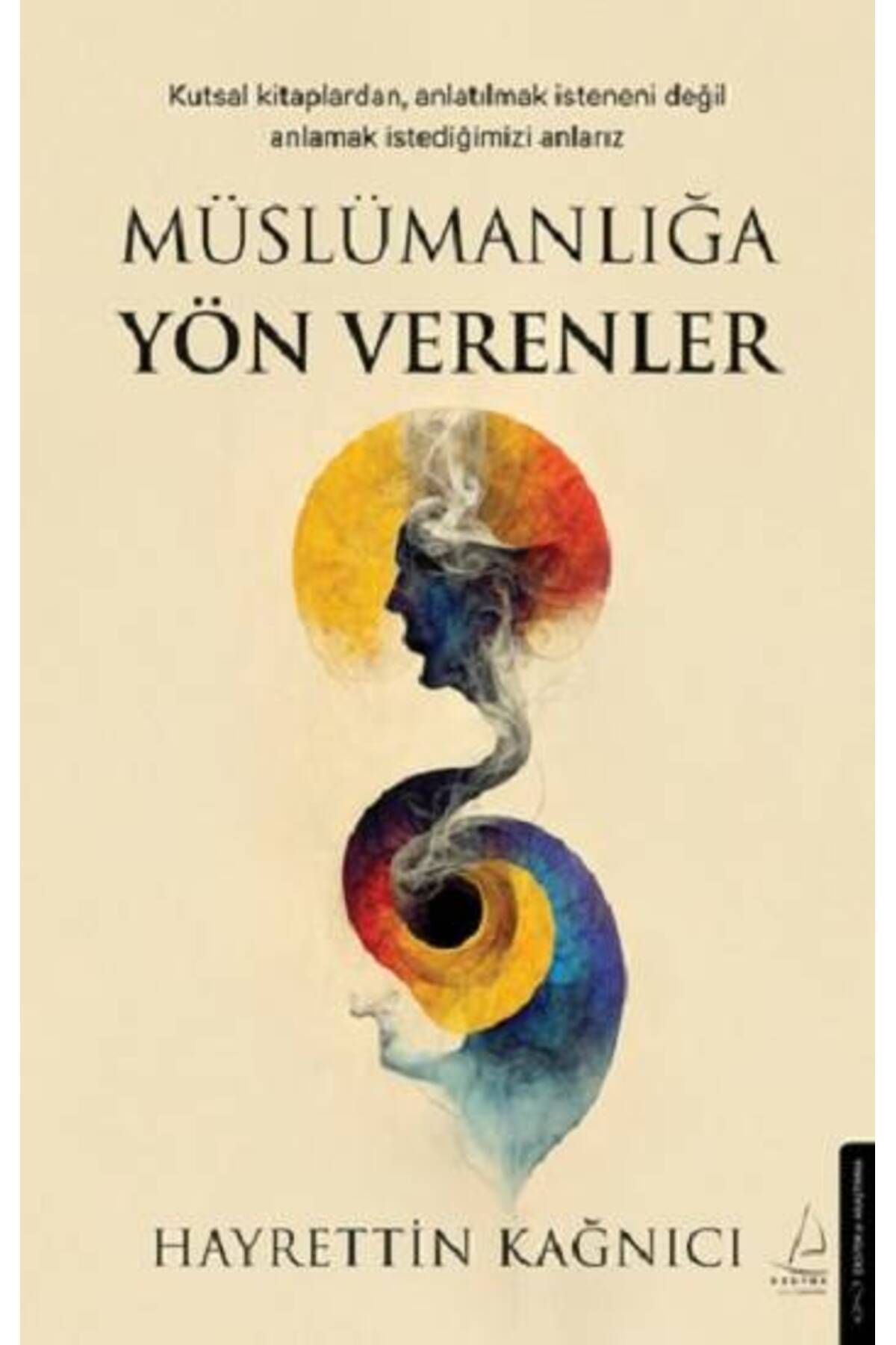 Destek Yayınları Müslümanlığa Yön Verenler