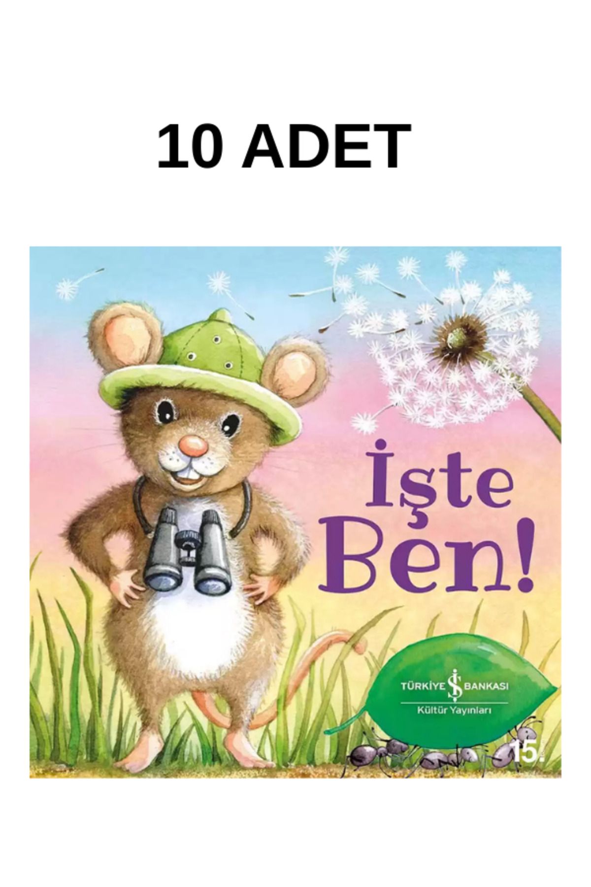 TÜRKİYE İŞ BANKASI KÜLTÜR YAYINLARI İşte Ben! 10 ADET