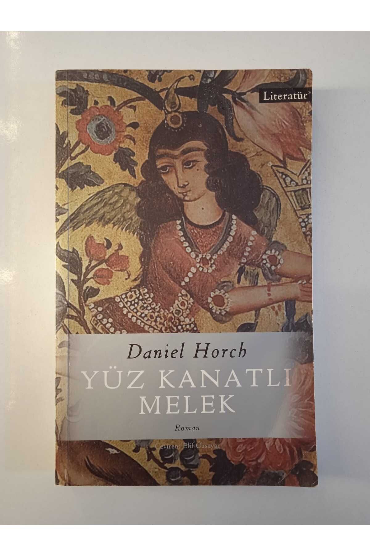 Kişisel Yayınlar Yüz Kanatlı Melek - Daniel Horch
