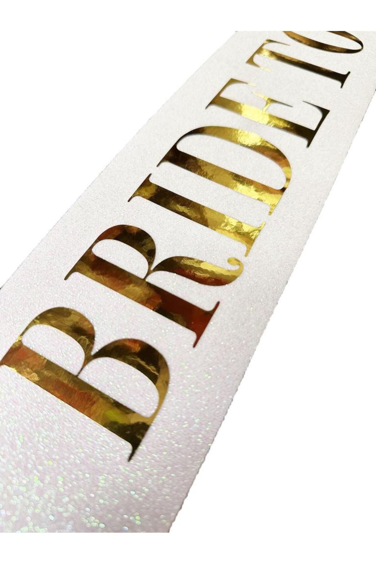 ÖYKÜ VE YİĞİT Beyaz Üzeri Altın Büyük Bride To Be Yazılı Simli Işıltılı Kuşak Kemer 10x80 cm