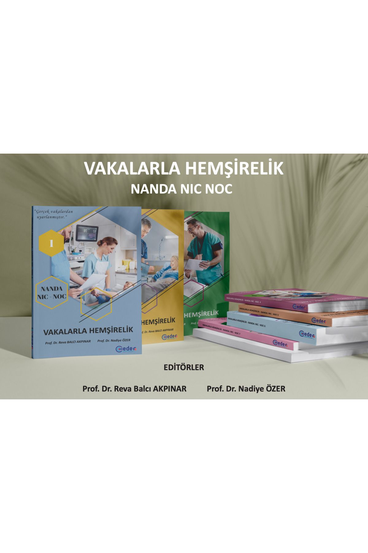 Hedef CS Yayıncılık VAKALARLA HEMŞİRELİK: NANDA NİC-NOC (7 KİTAP )
