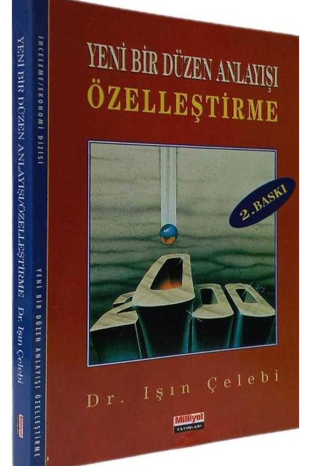 Literatürk Academia Yeni Bir Düzen Anlayışı Özelleştirme - Işın Çelebi