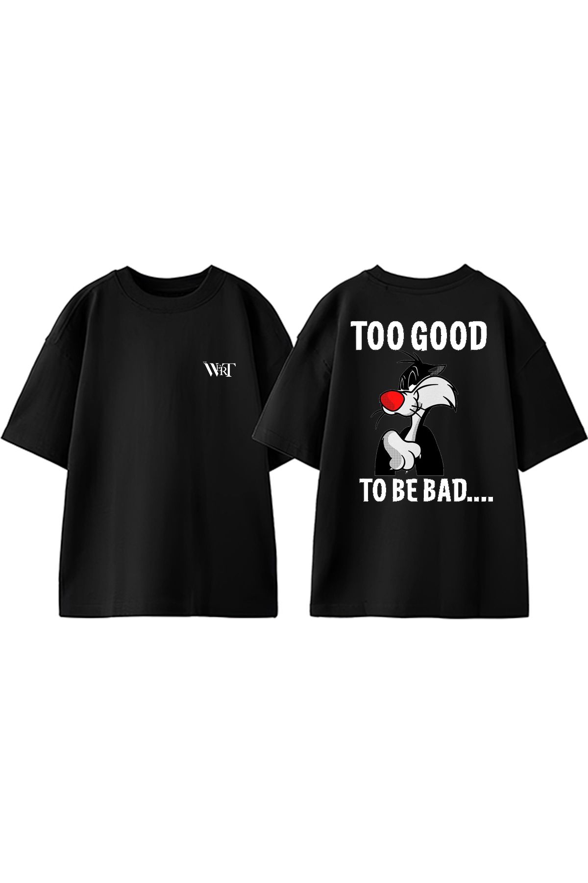 THEWERT Too Good To Be Bad Tasarım Sırt Baskılı Pamuk Siyah Oversize T-shirt