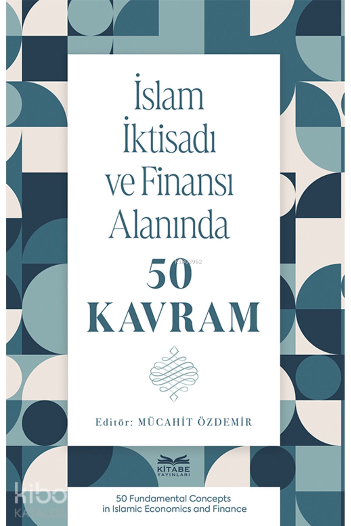 Fecr Yayınları İslam İktisadı ve Finansı Alanında 50 Kavram
