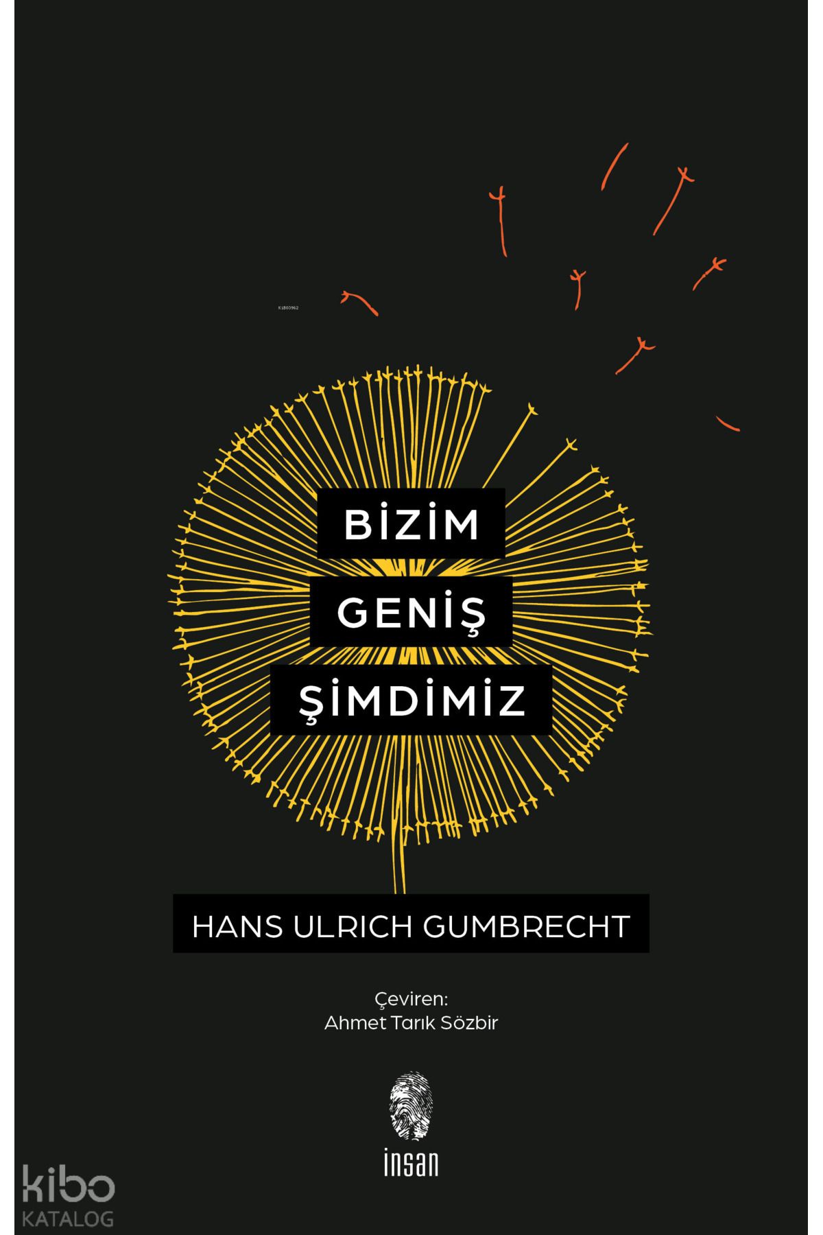 İnsan Yayınları Bizim Geniş Şimdimiz