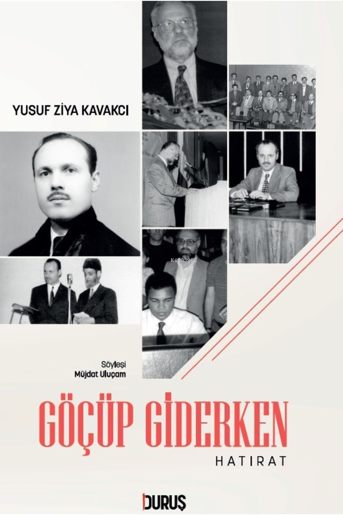 Duruş Yayınları Göçüp Giderken