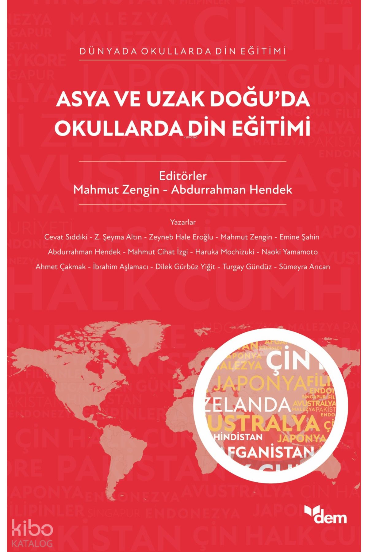 Dem Yayınları Asya ve Uzak Doğu’da Okullarda Din Eğitimi