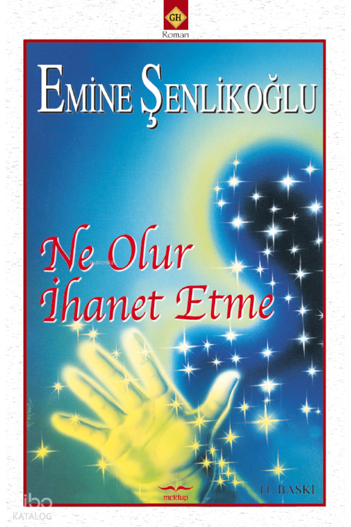 Mektup Yayınları Ne Olur İhanet Etme