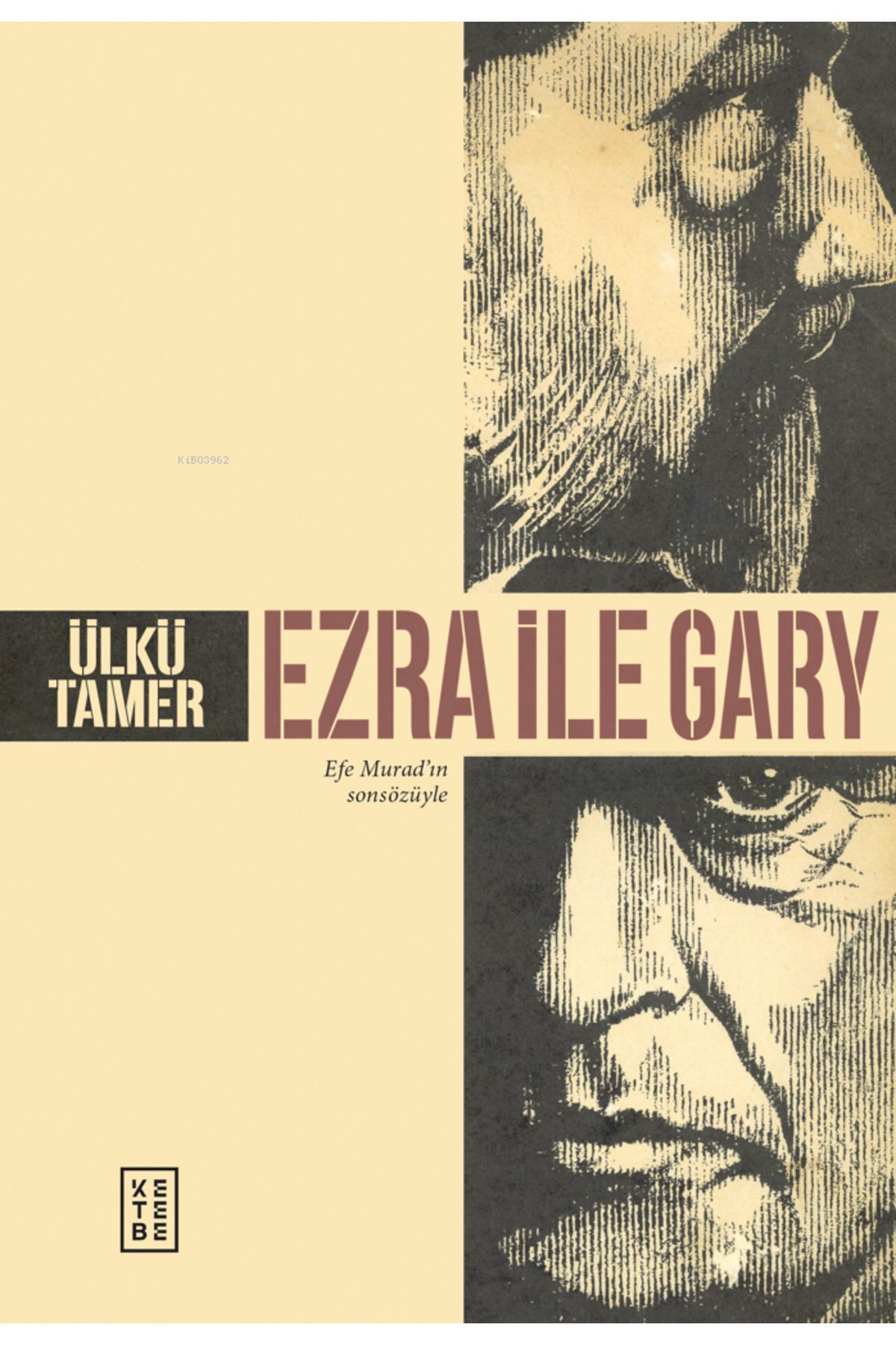 Ketebe Yayınları Ezra İle Gary