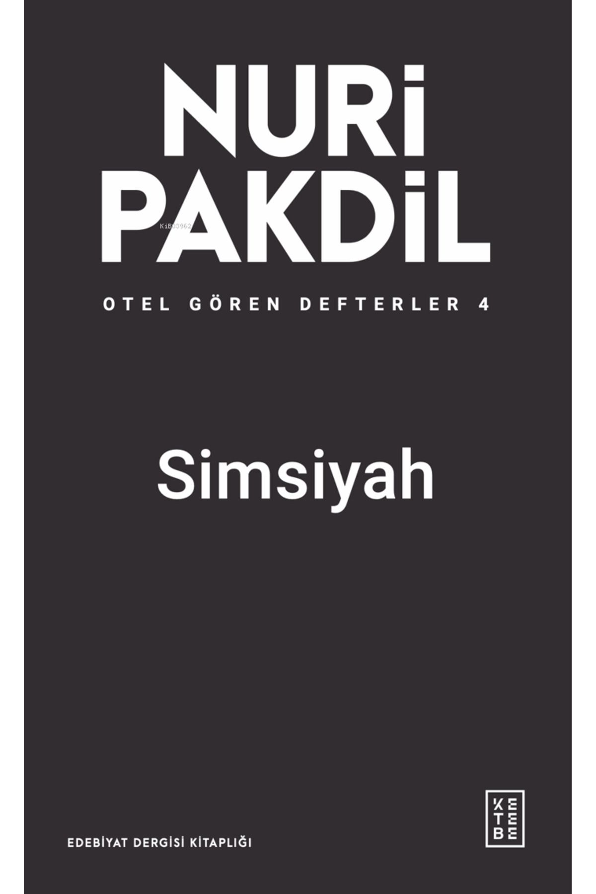 Ketebe Yayınları Otel Gören Defterler 4: Simsiyah