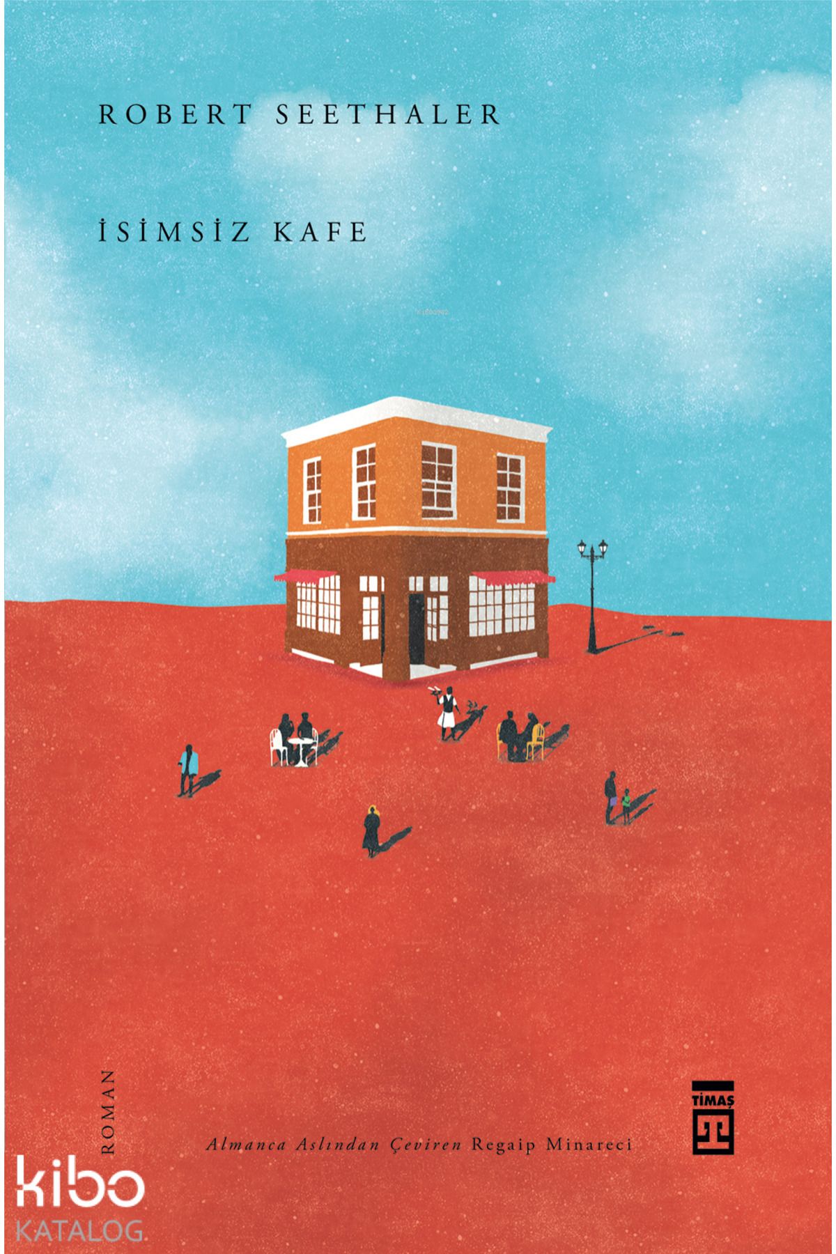 Timaş Yayınları İsimsiz Kafe