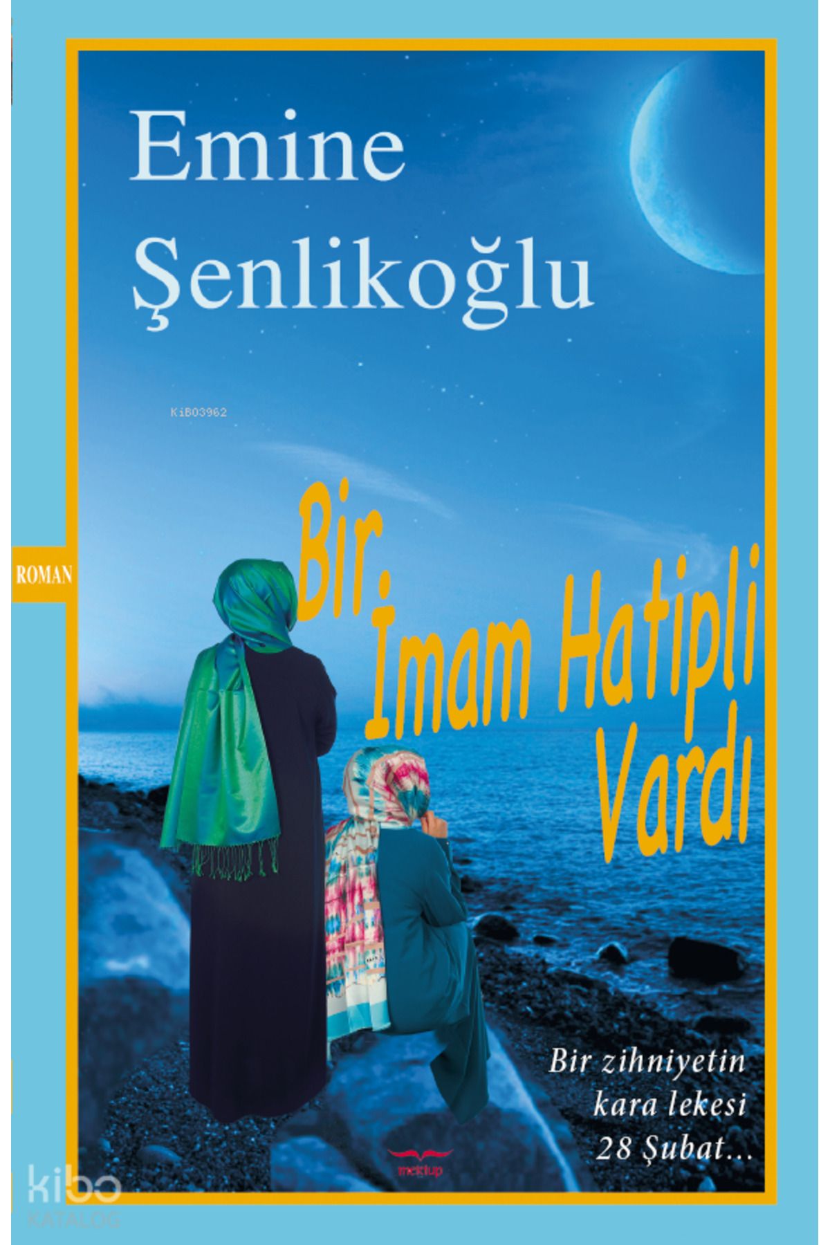 Mektup Yayınları Bir İmam Hatipli Vardı