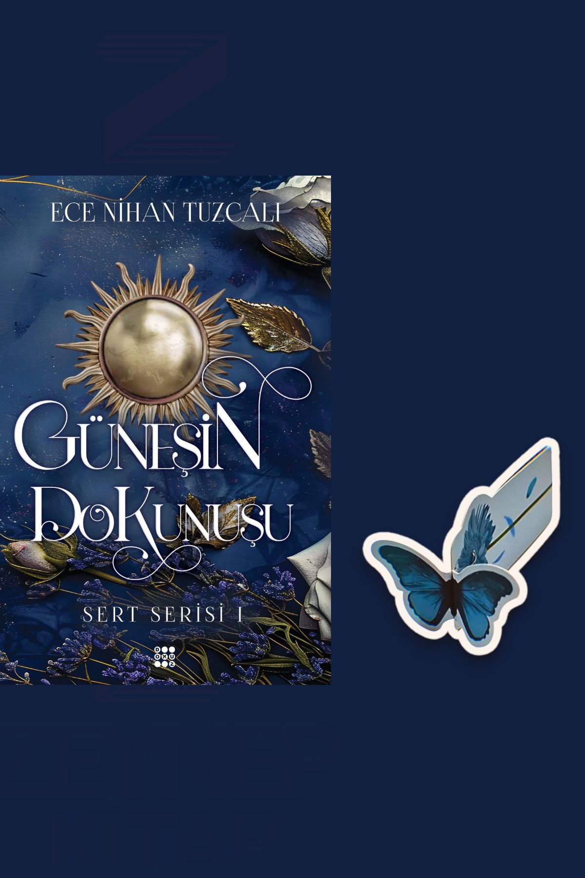 Dokuz Yayınları Güneşin Dokunuşu(KARTON KAPAK)(Özel Tasarım Kelebek Ayraç Hediye)
