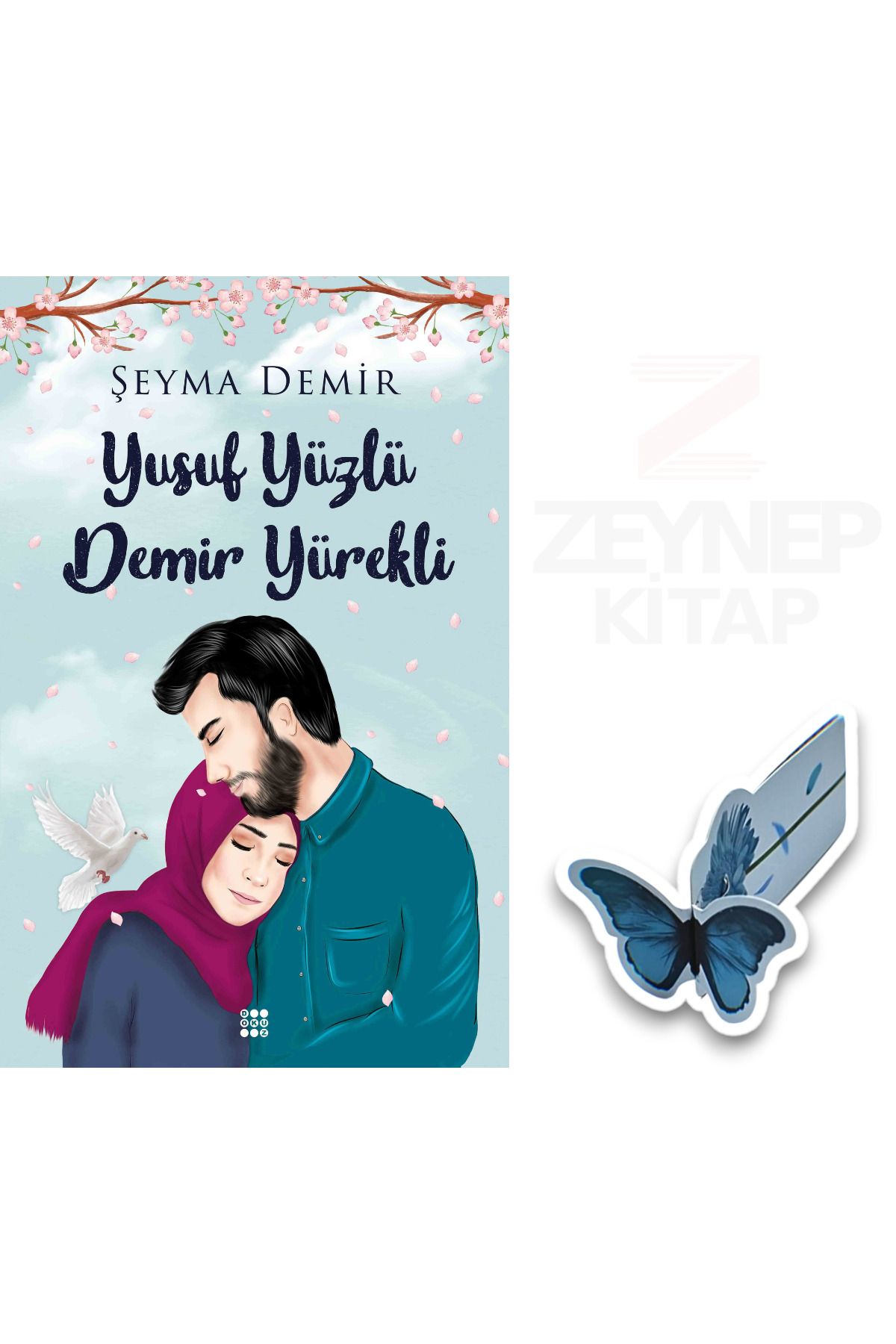 Dokuz Yayınları Yusuf Yüzlü Demir Yürekli(KARTONKAPAK)Özel Tasarım Kelebek Ayraç Hediye