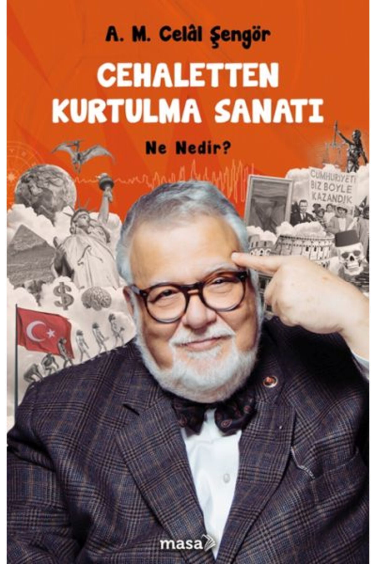 Masa Kitap Cehaletten Kurtulma Sanatı Ne Nedir