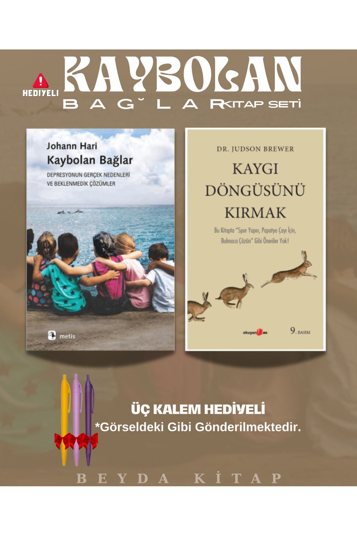 Metis Yayınları Kaybolan Bağlar - Kaygı Döngüsünü Kırmak - Üç Kalem Hediyeli - Kitap Seti